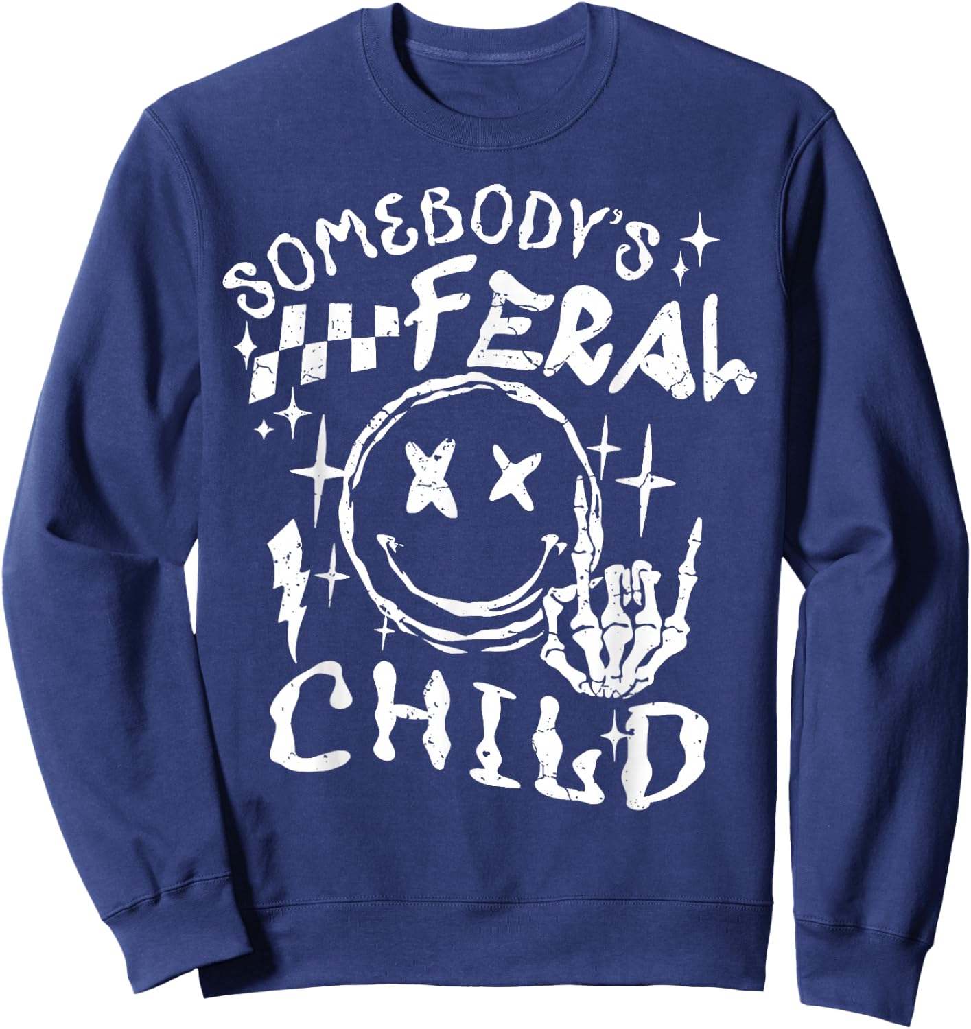 Somebody's Feral Child Sweatshirt - Sweatshirt | Navy