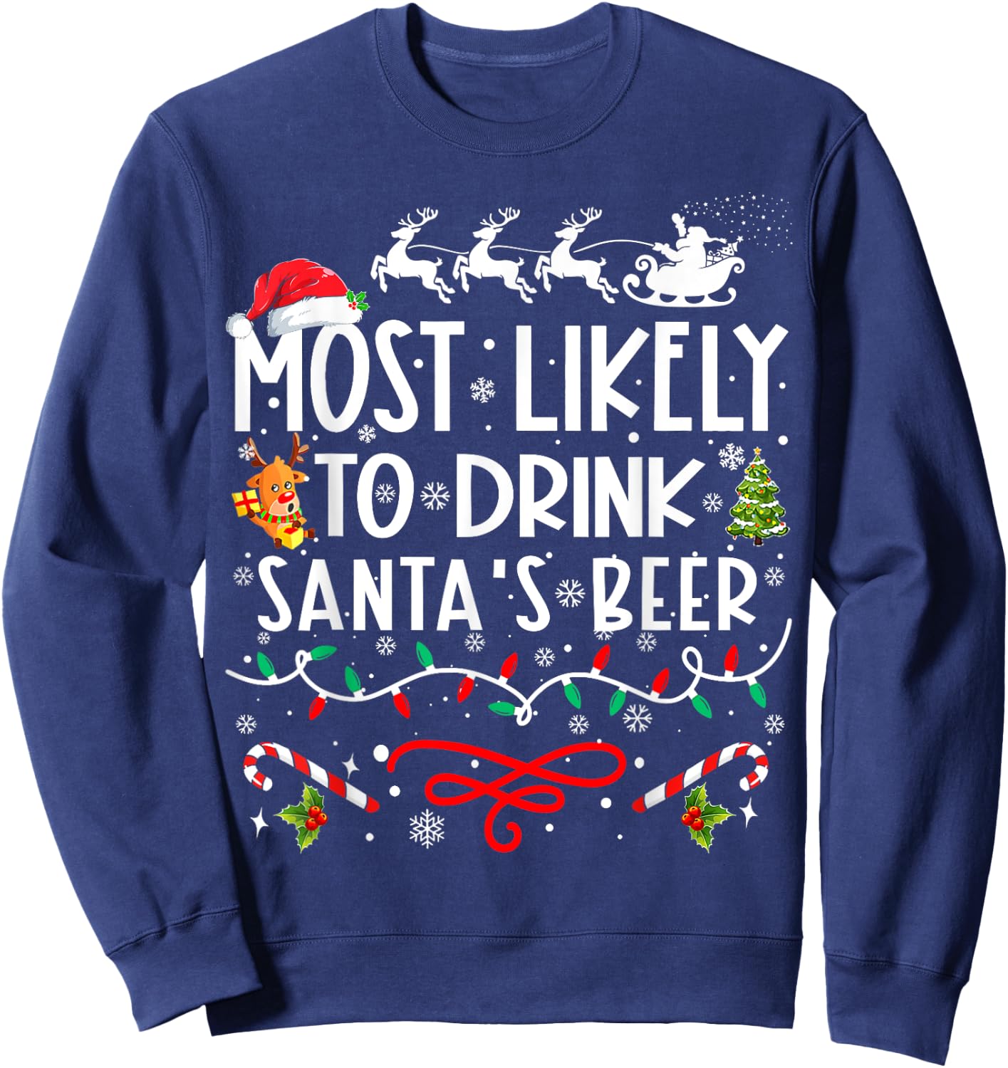 Most Likely To Drink Santa's Beer Family Christmas Sweatshirt - Sweatshirt | Navy