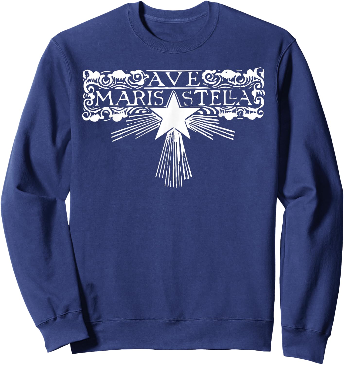 Ave Maris Stella Catholic Women Blessed Mother Latin Mass Sweatshirt - Sweatshirt | Navy