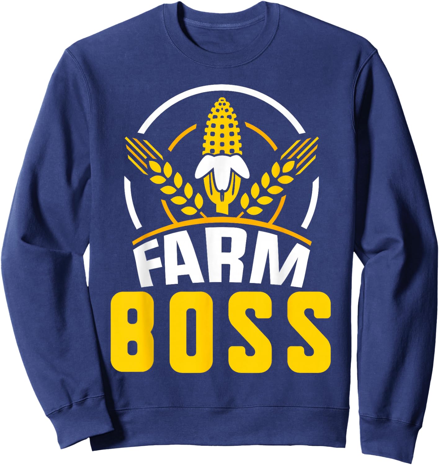 Farm Boss Job Farmer Farming Hobby Sweatshirt - Sweatshirt | Navy