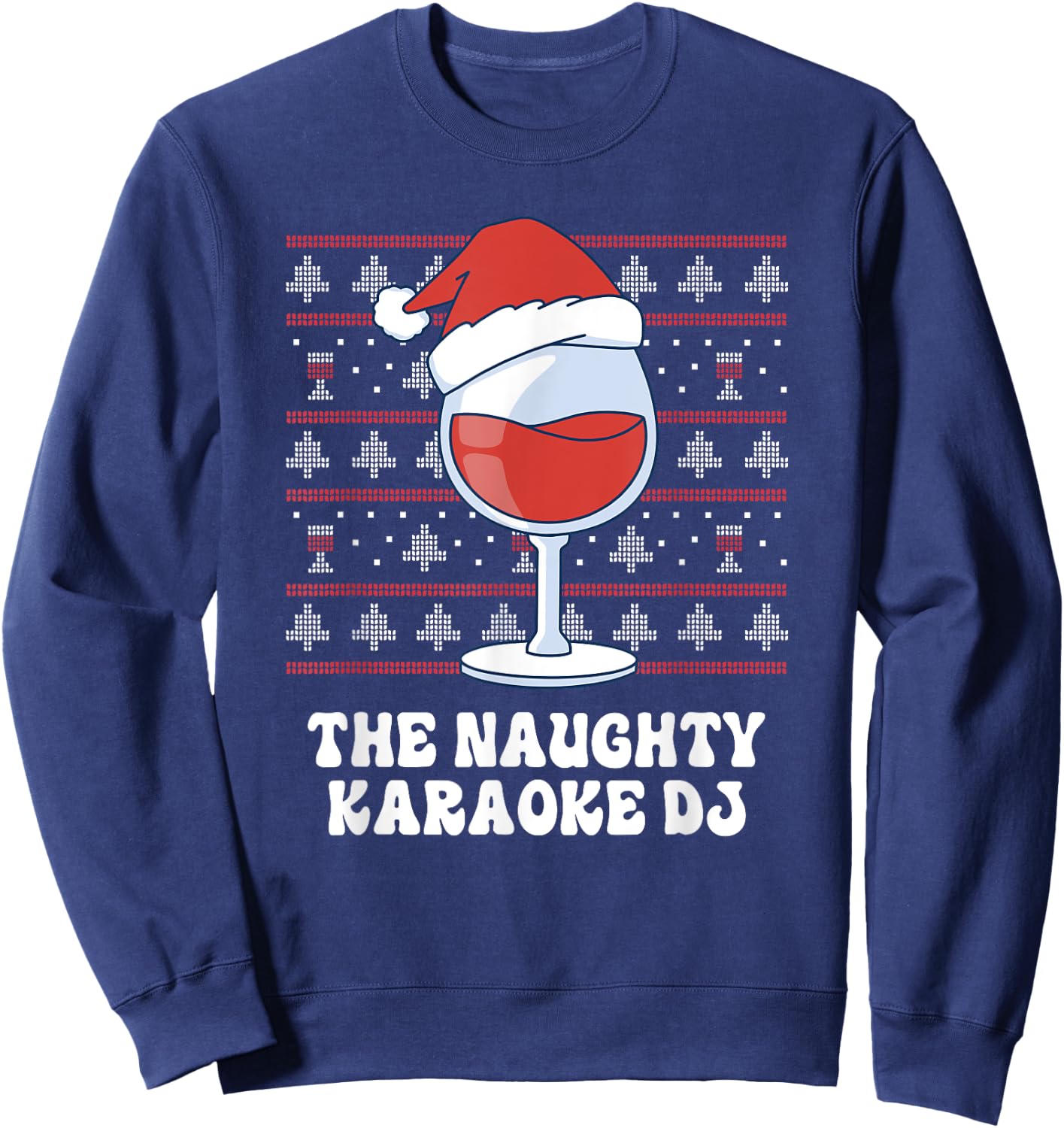 The Naughty Karaoke DJ Funny Christmas Sweatshirt - Sweatshirt | Navy