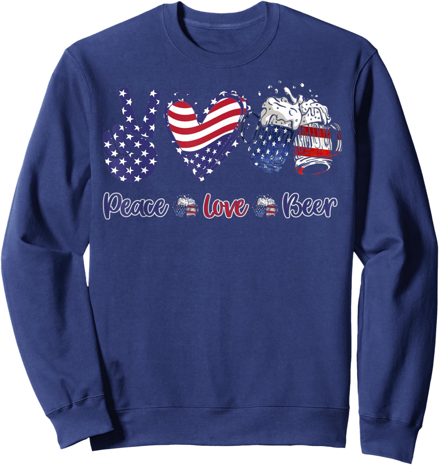 mb35 Peace Love Beer Lover American Flag 4th Of July Sweatshirt - Sweatshirt | Navy