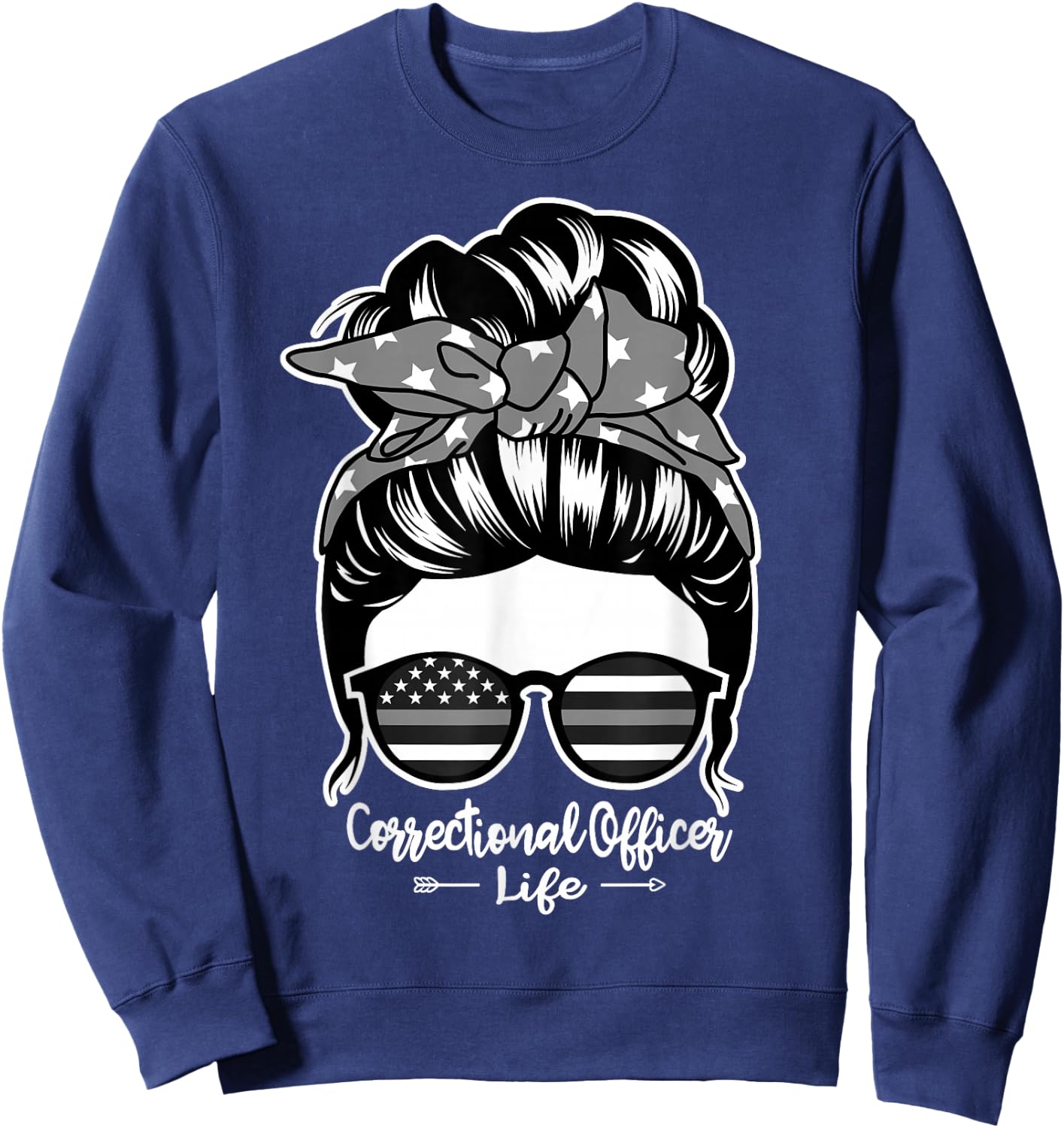 Correctional Officer Life Messy Bun Hair Women Correctional Sweatshirt - Sweatshirt | Navy