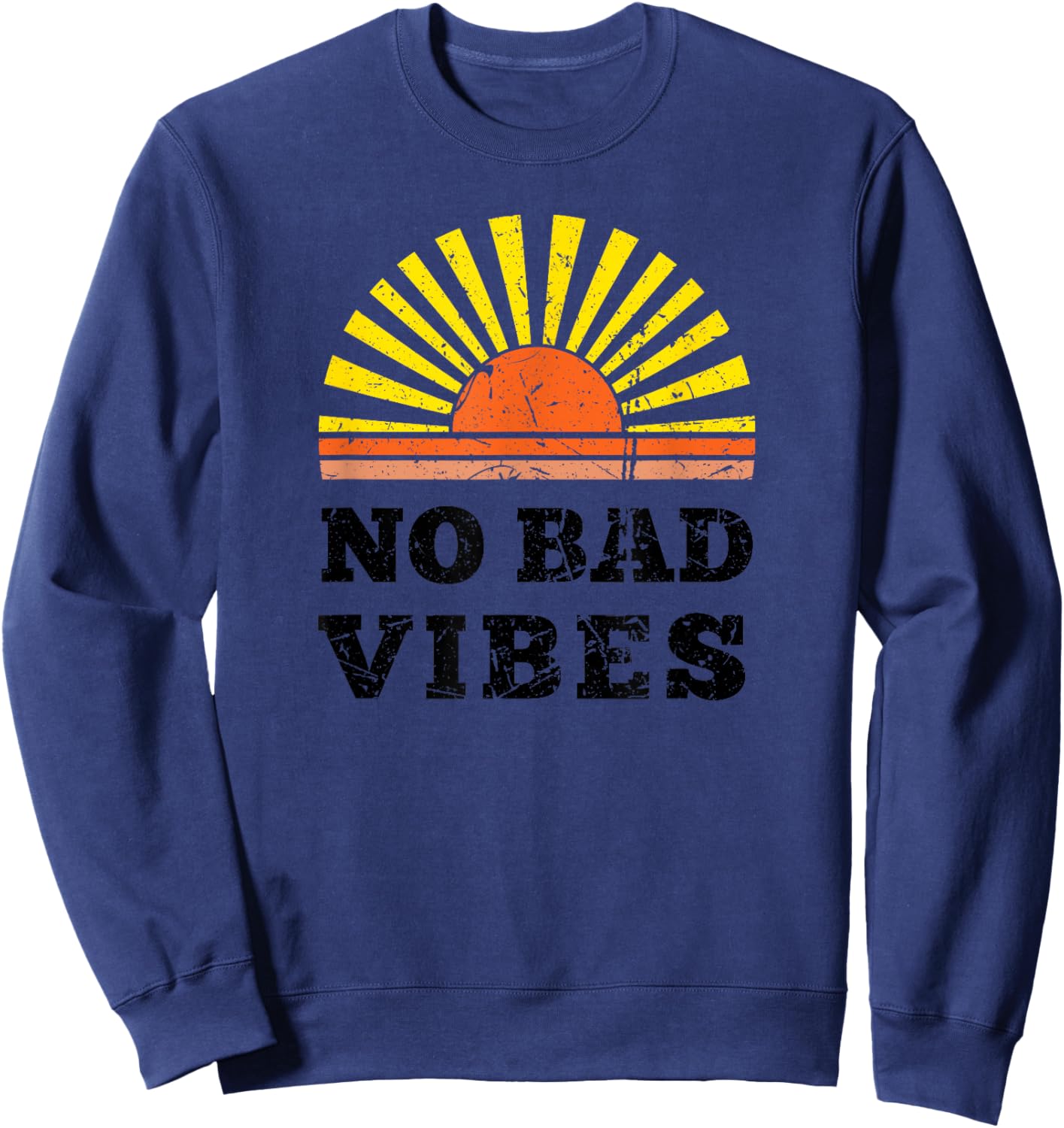 No Bad Vibes Summer Retro Sunset Think Positive Wellbeing Men Women Girls Kids Sweatshirt - Sweatshirt | Navy