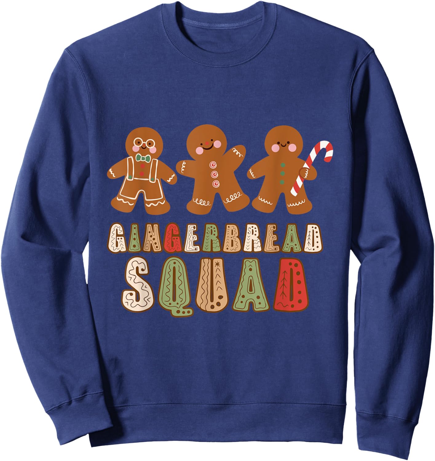 Gingerbread Squad Cute Lover Ginger Bread Cookie Sweatshirt - Sweatshirt | Navy