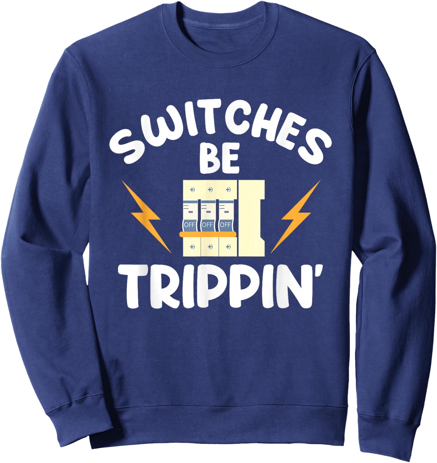 Electrician Electrical Engineer Lineman Electricity Sweatshirt - Sweatshirt | Navy