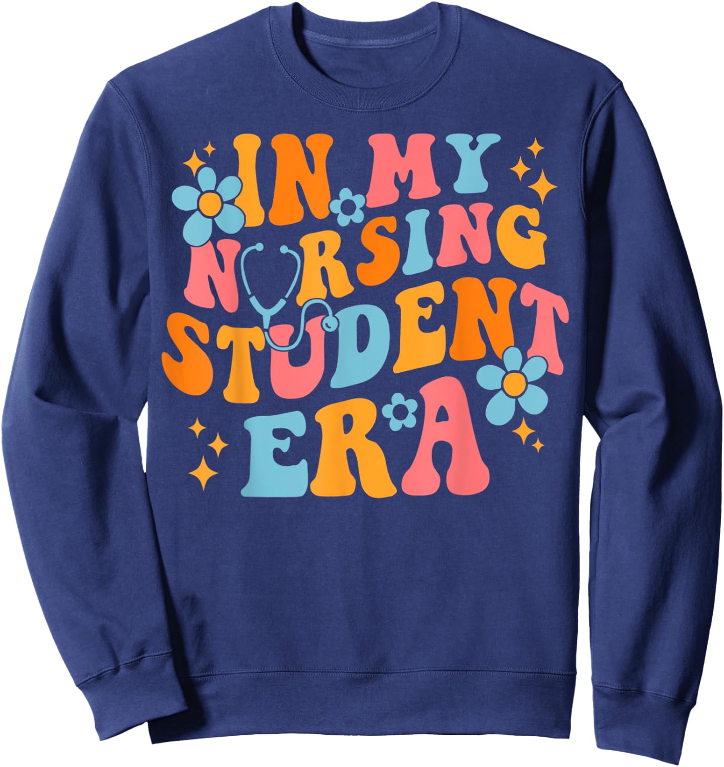 In My Nursing Student Era Sweatshirt - Sweatshirt | Navy