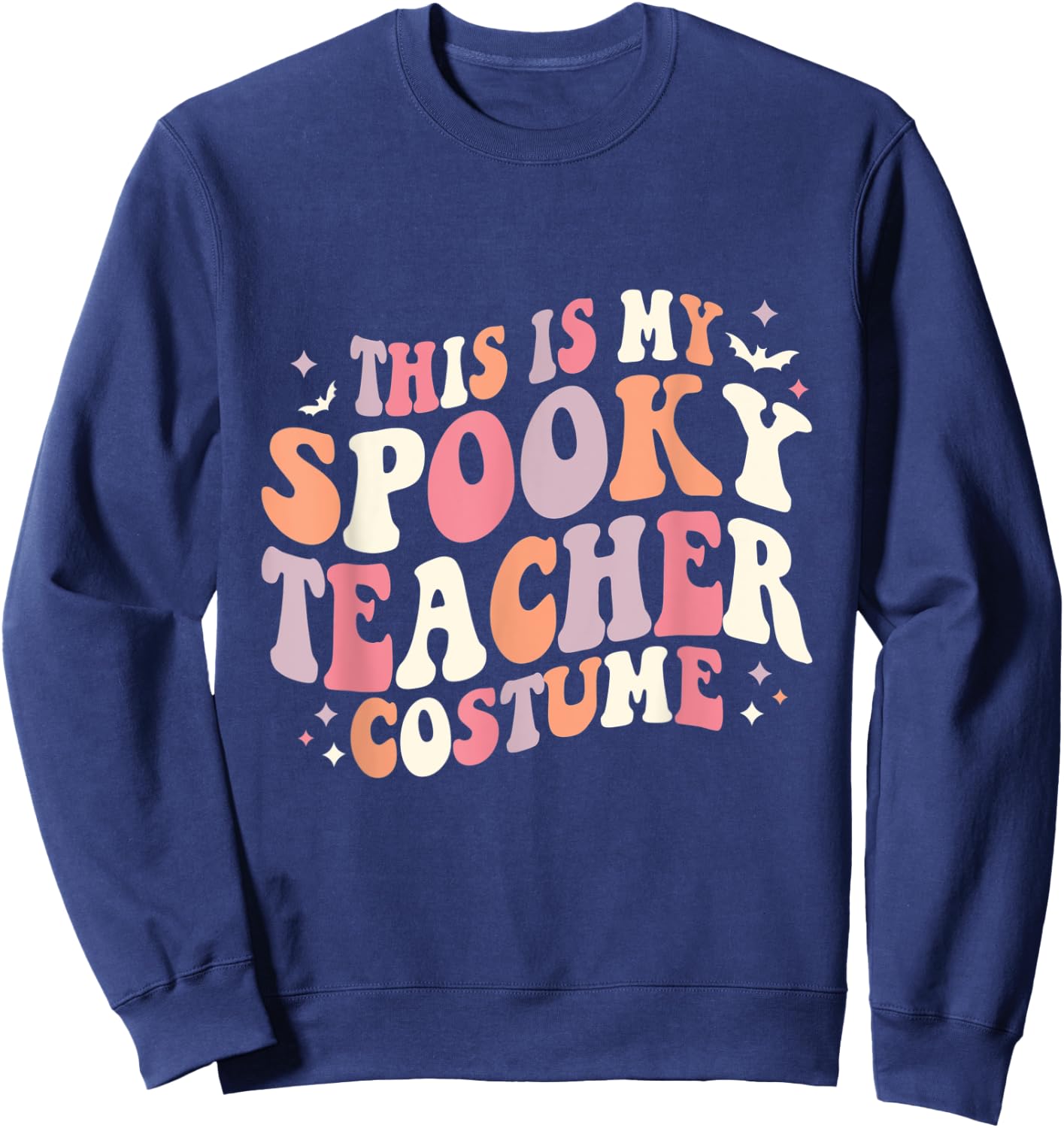 Retro Halloween This is my Spooky School Teacher Costume Sweatshirt - Sweatshirt | Navy
