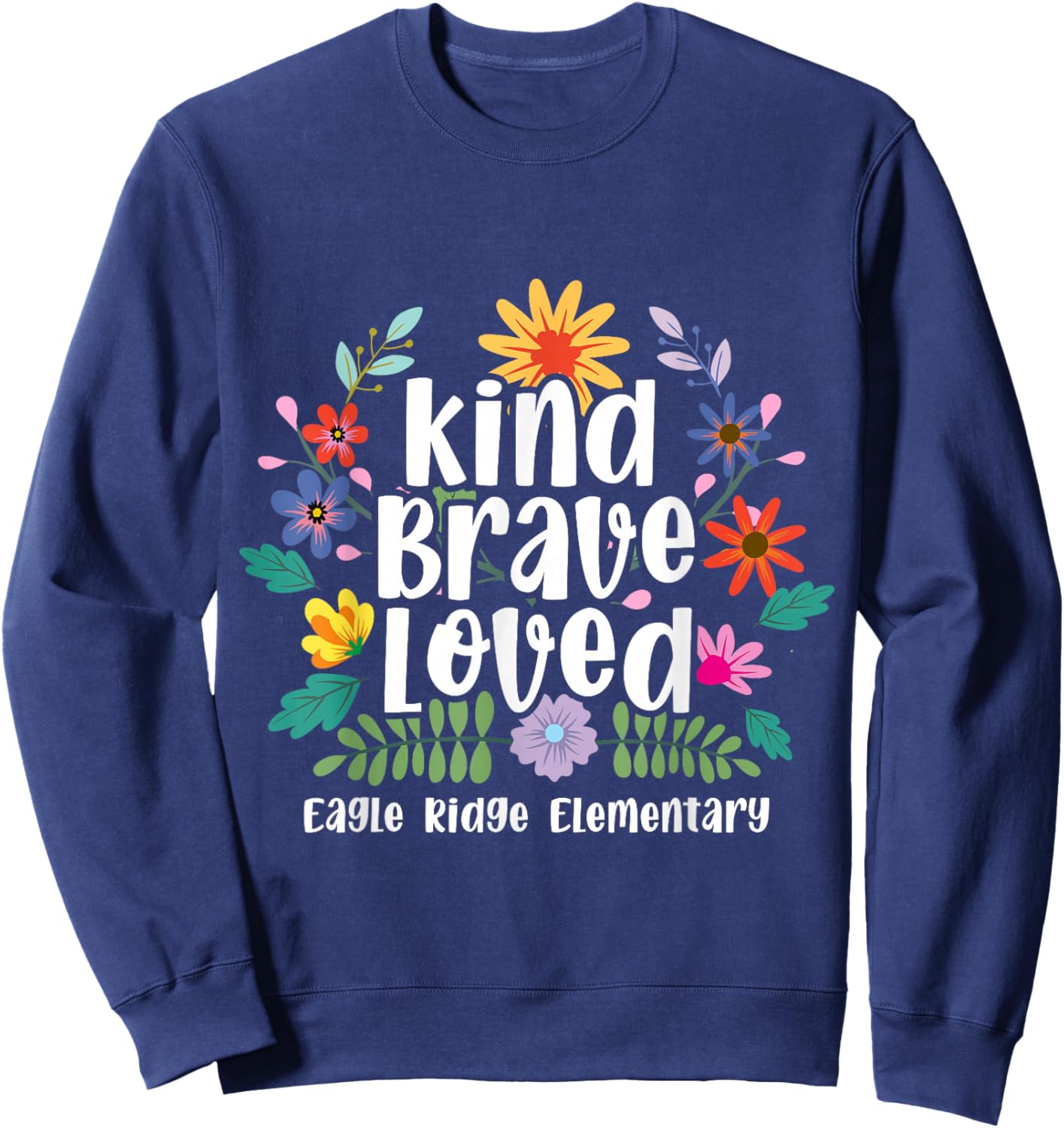 Eagle Ridge Elementary Kind Brave Loved Sweatshirt - Sweatshirt | Navy