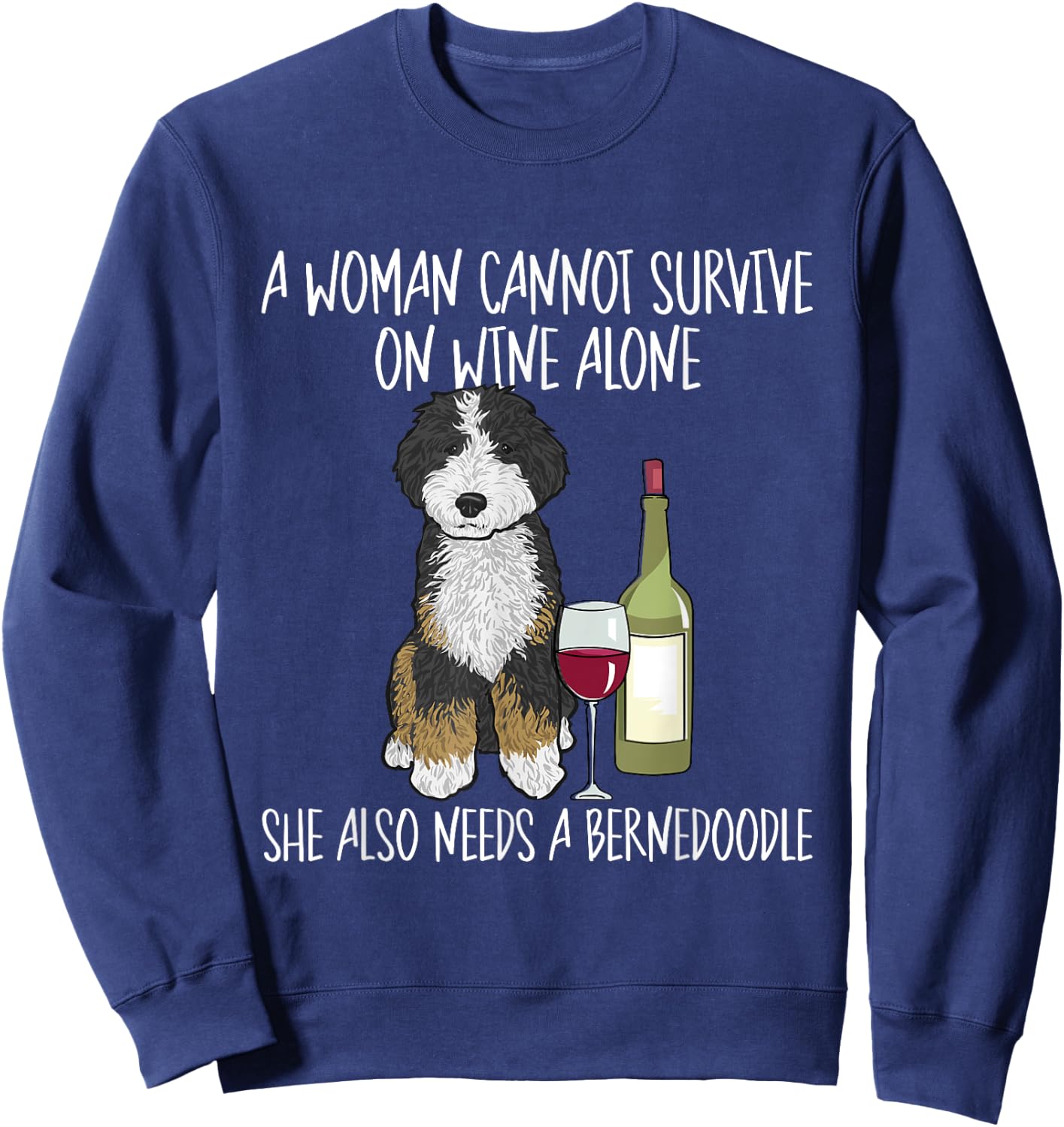 Bernedoodle Dog Mom Wine Bernedoodle Mom Men Women Sweatshirt - Sweatshirt | Navy