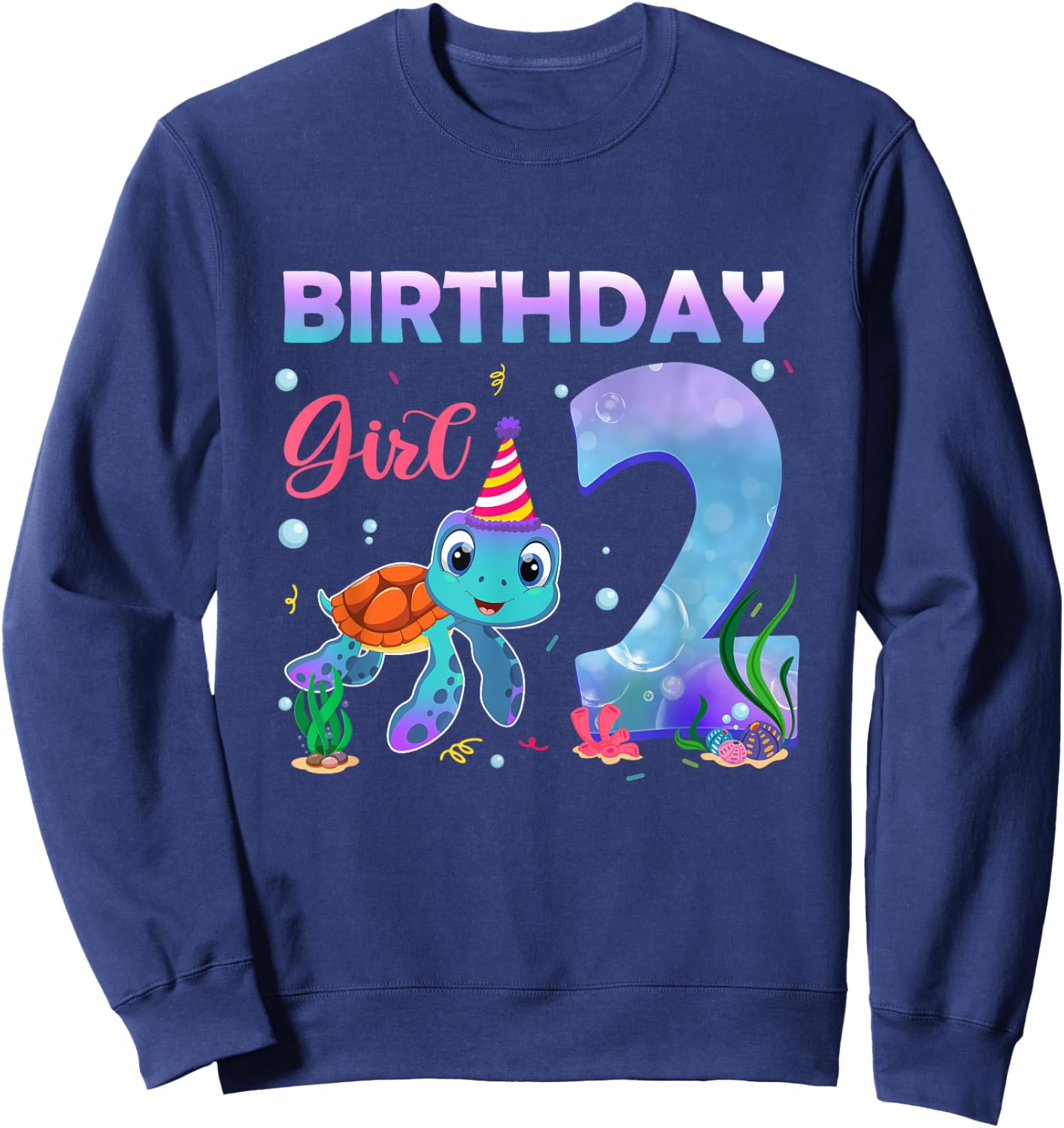 2ND Birthday Girl Sea Turtle 2 Year Old Ocean Aquarium Girls Sweatshirt - Sweatshirt | Navy