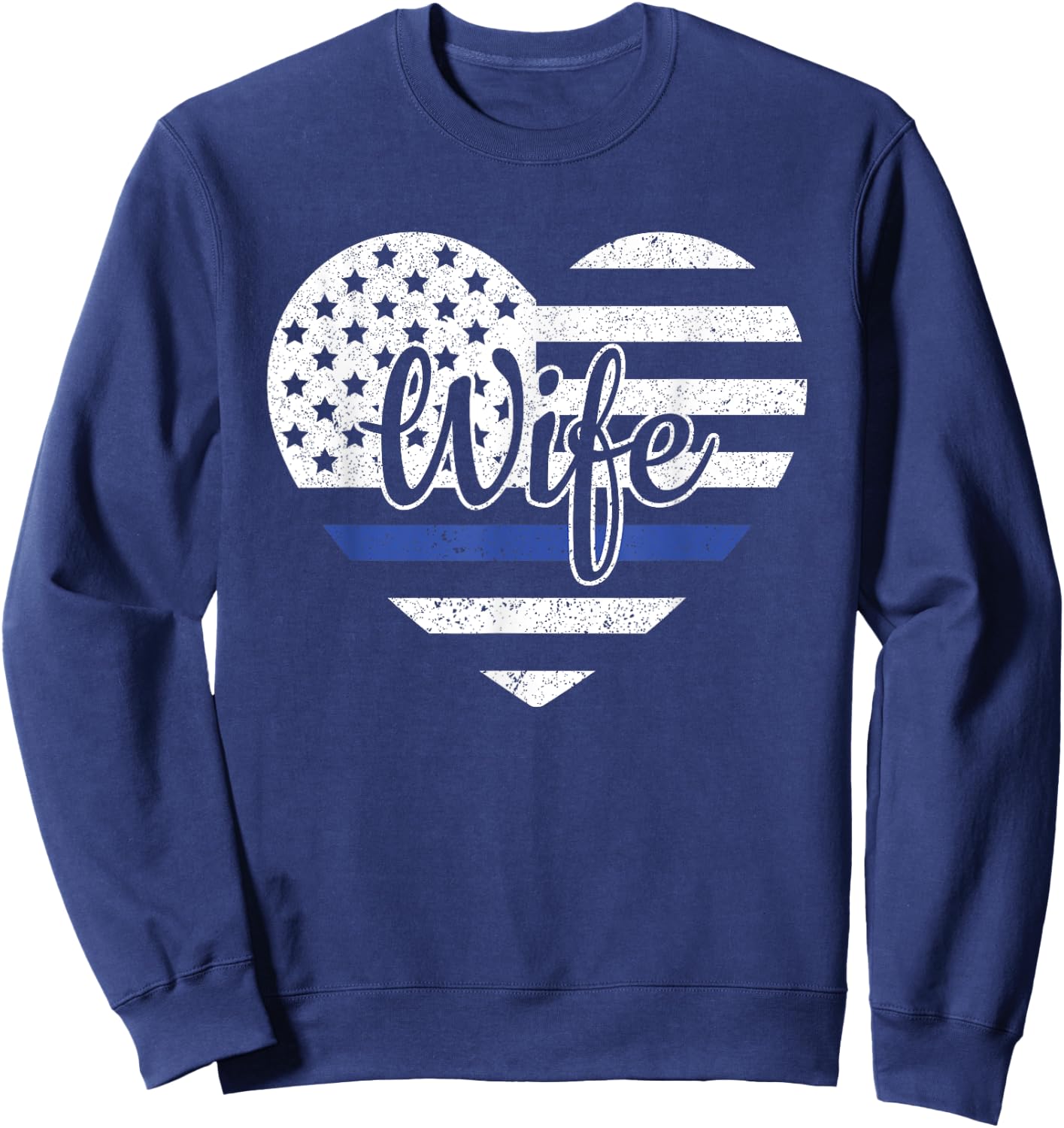 USA Heart Police Officer Wife Blue Line Police Wife Support Sweatshirt - Sweatshirt | Navy