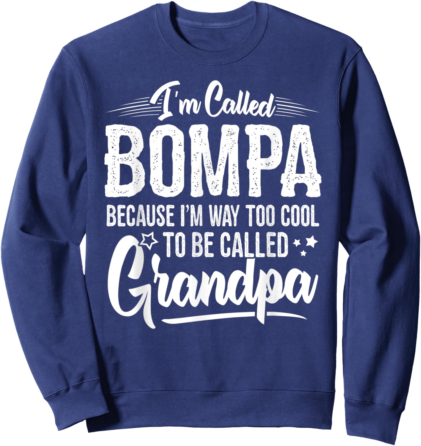 Bompa Shirt from Grandchildren Funny Grandfather Bompa Sweatshirt - Sweatshirt | Navy
