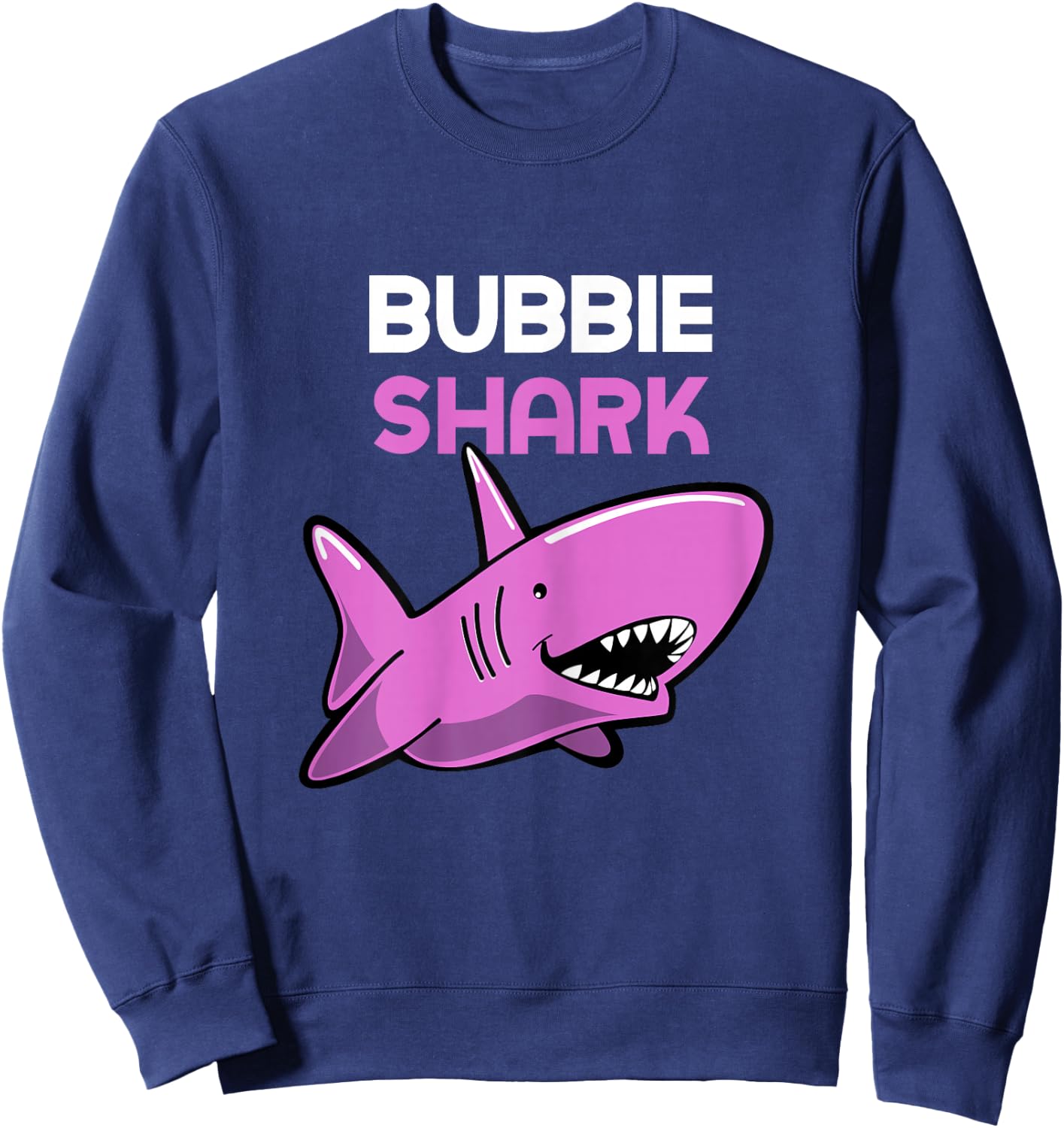Bubbie Shark Funny Family Sweatshirt - Sweatshirt | Navy