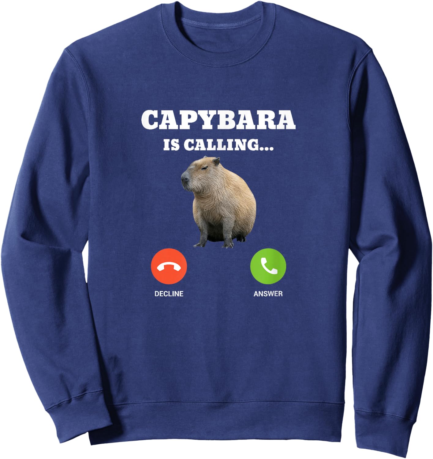 Capybara Is Calling Sweatshirt - Sweatshirt | Navy