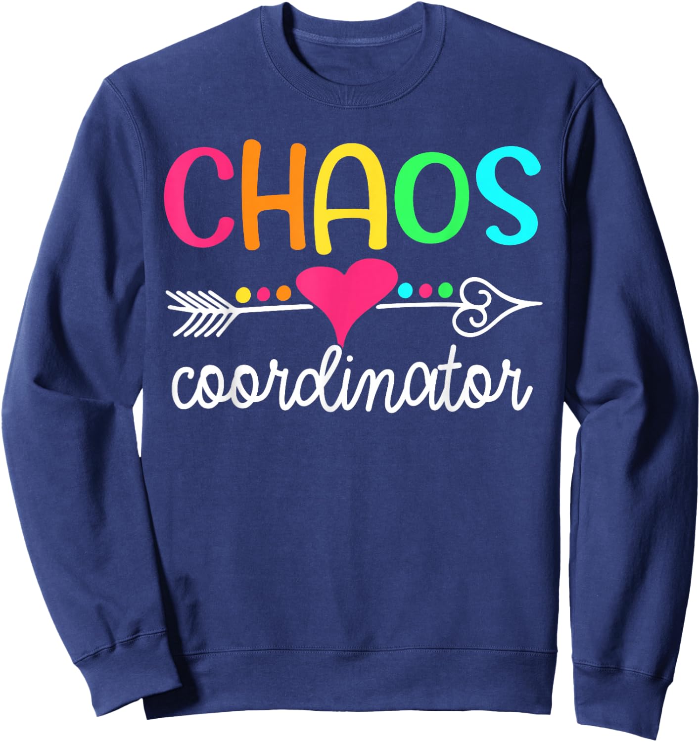 Chaos Coordinator Sweatshirt - Sweatshirt | Navy