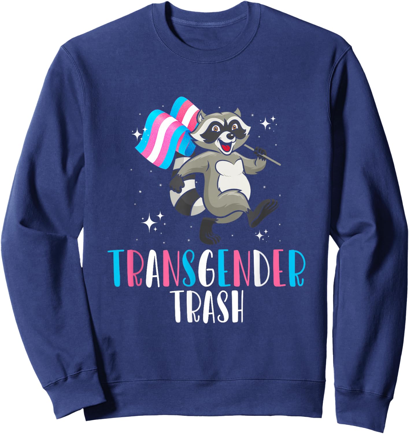 Transgender Trash Raccoon Opossum Funny LGBTQ Trans Pride Sweatshirt - Sweatshirt | Navy