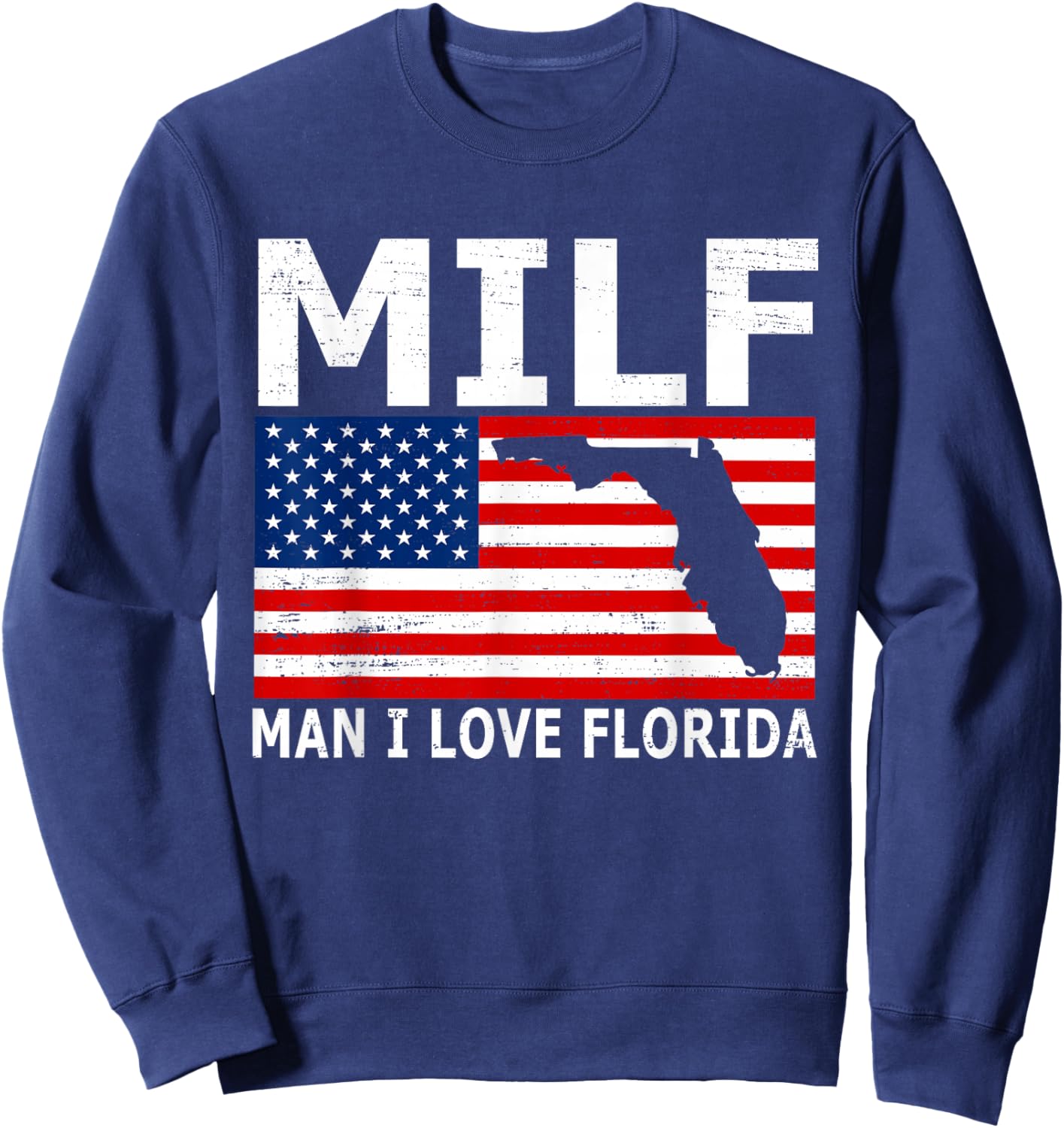 Man I Love Florida Vintage State USA Flag Sweatshirt - Sweatshirt | Navy