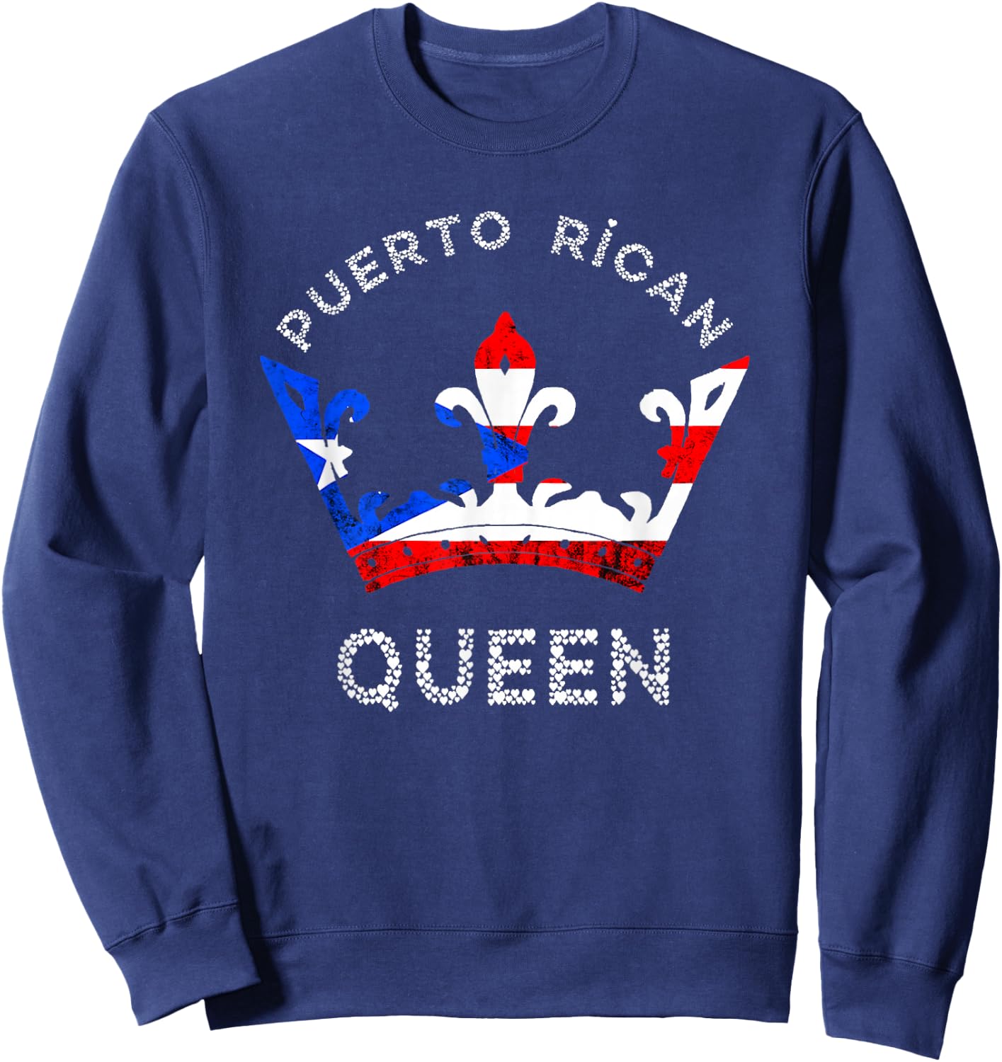 Puerto Rico Puerto Rican Flag Queen Crown Puertorro Pride Sweatshirt - Sweatshirt | Navy