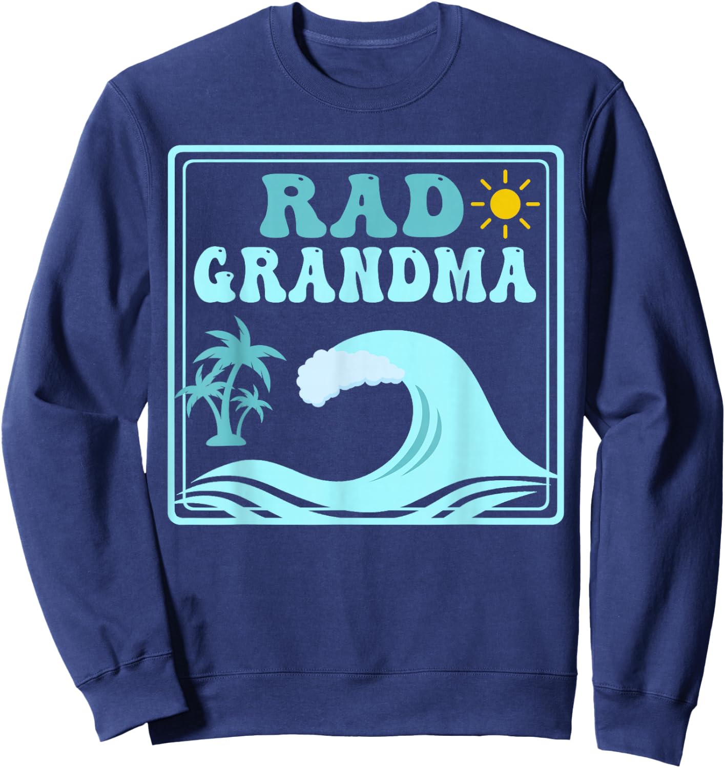 Rad Grandma The Big One 1st Birthday Surf Family Matching Sweatshirt - Sweatshirt | Navy