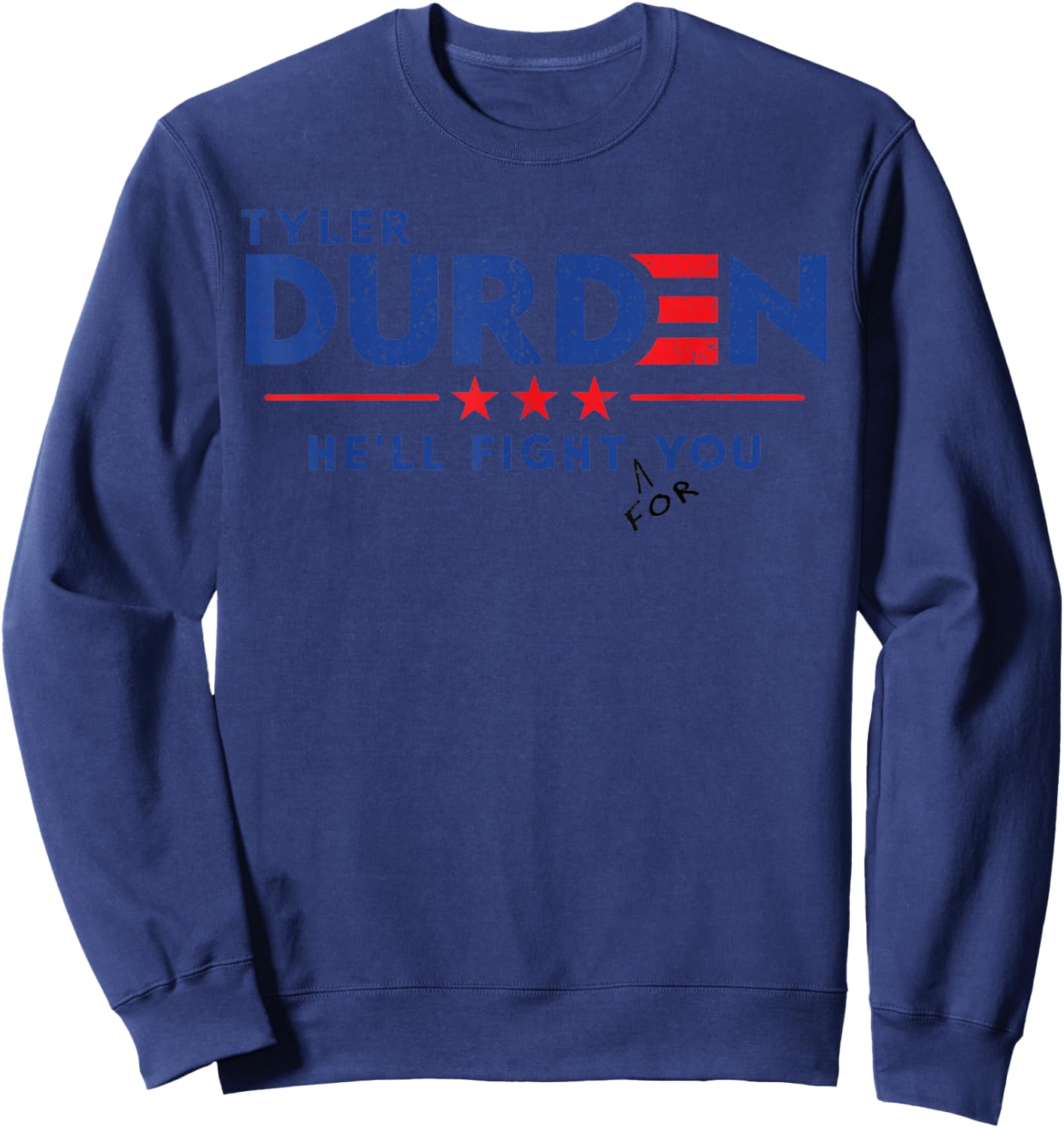 Vintage Tyler Durden He'll Fight For You Sweatshirt - Sweatshirt | Navy
