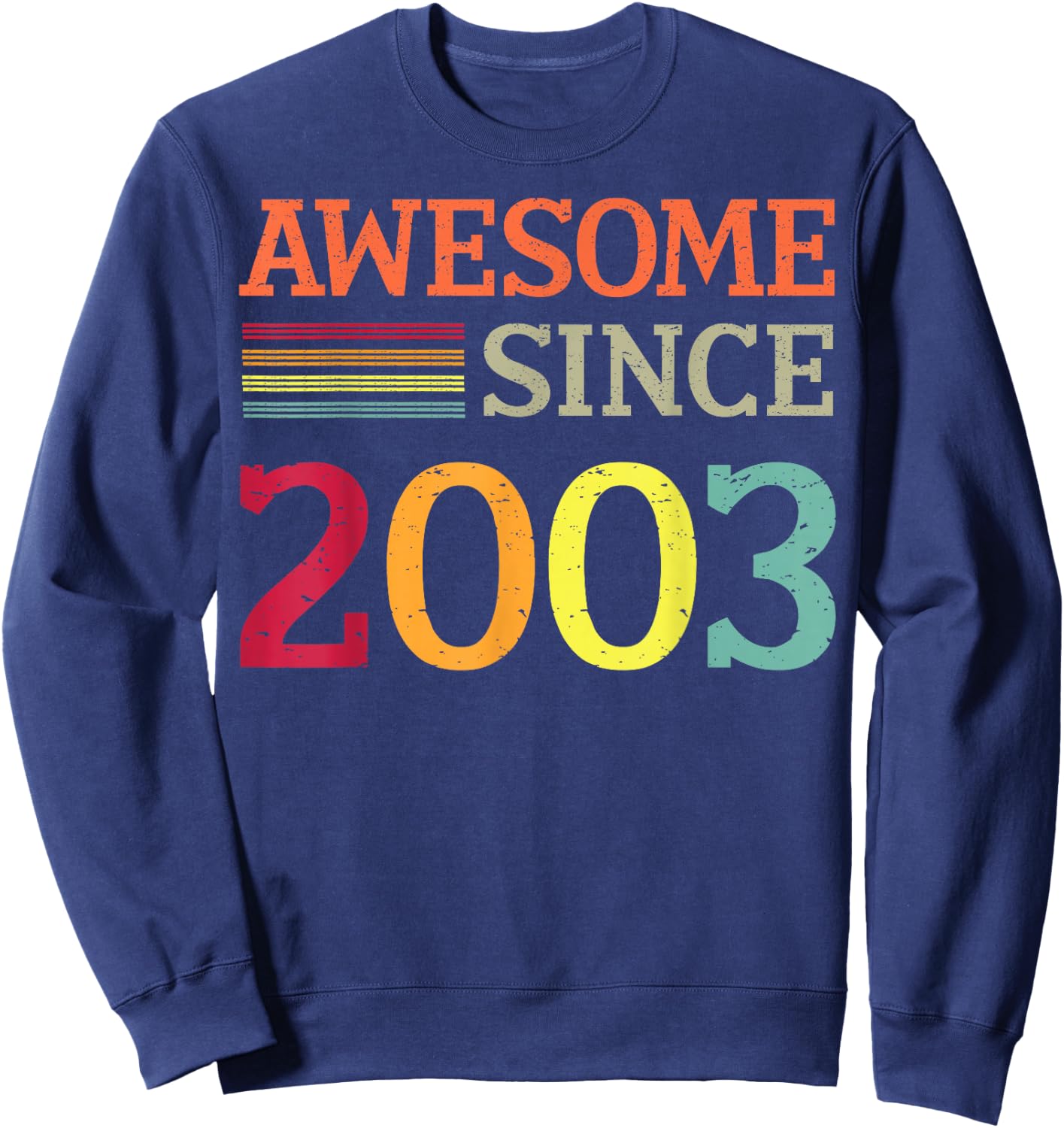 Awesome Since 2003 23th Birthday Retro Vintage Sweatshirt - Sweatshirt | Navy