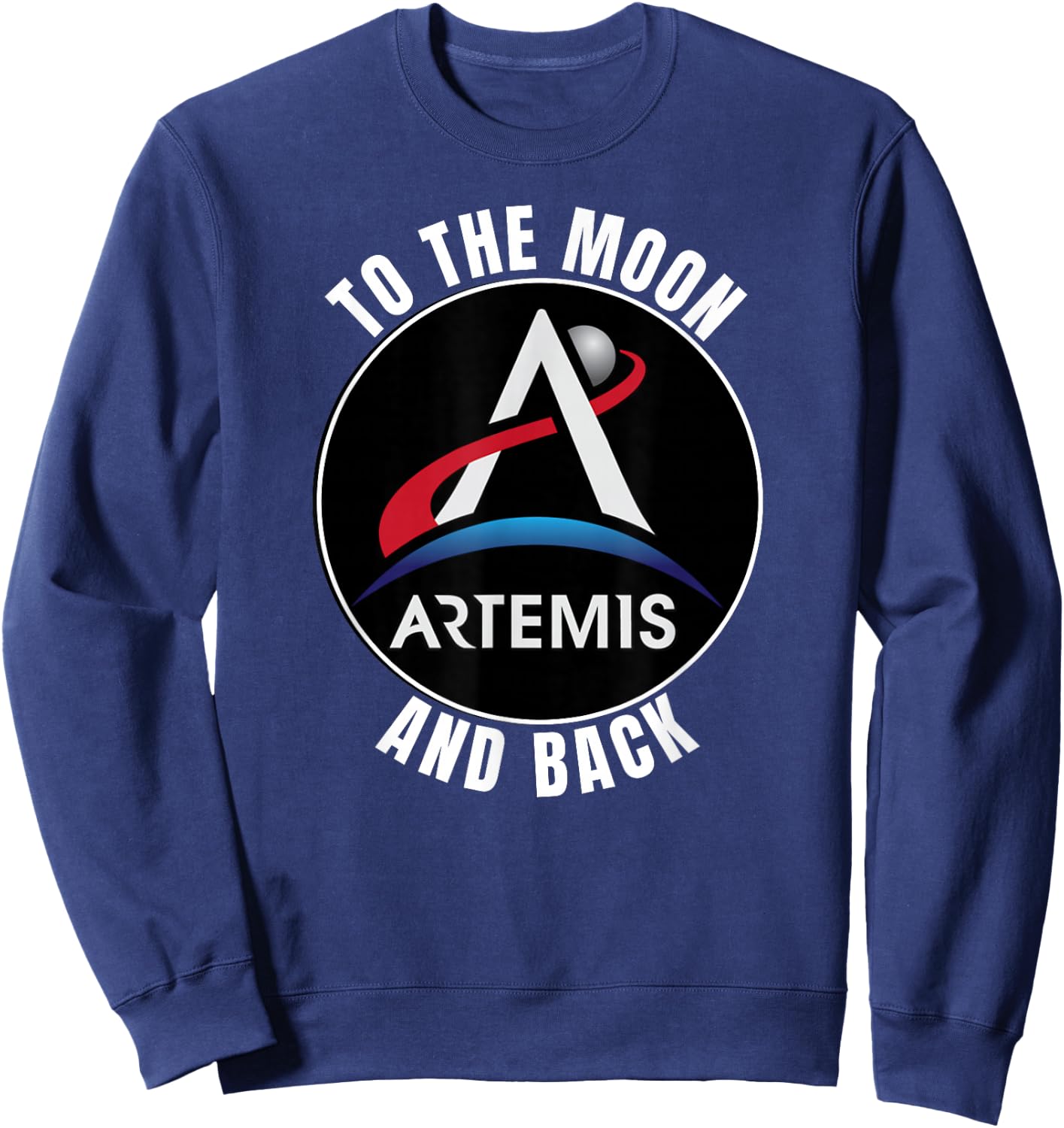 Artemis Space Program - To The Moon and Back Commemorative Sweatshirt - Sweatshirt | Navy