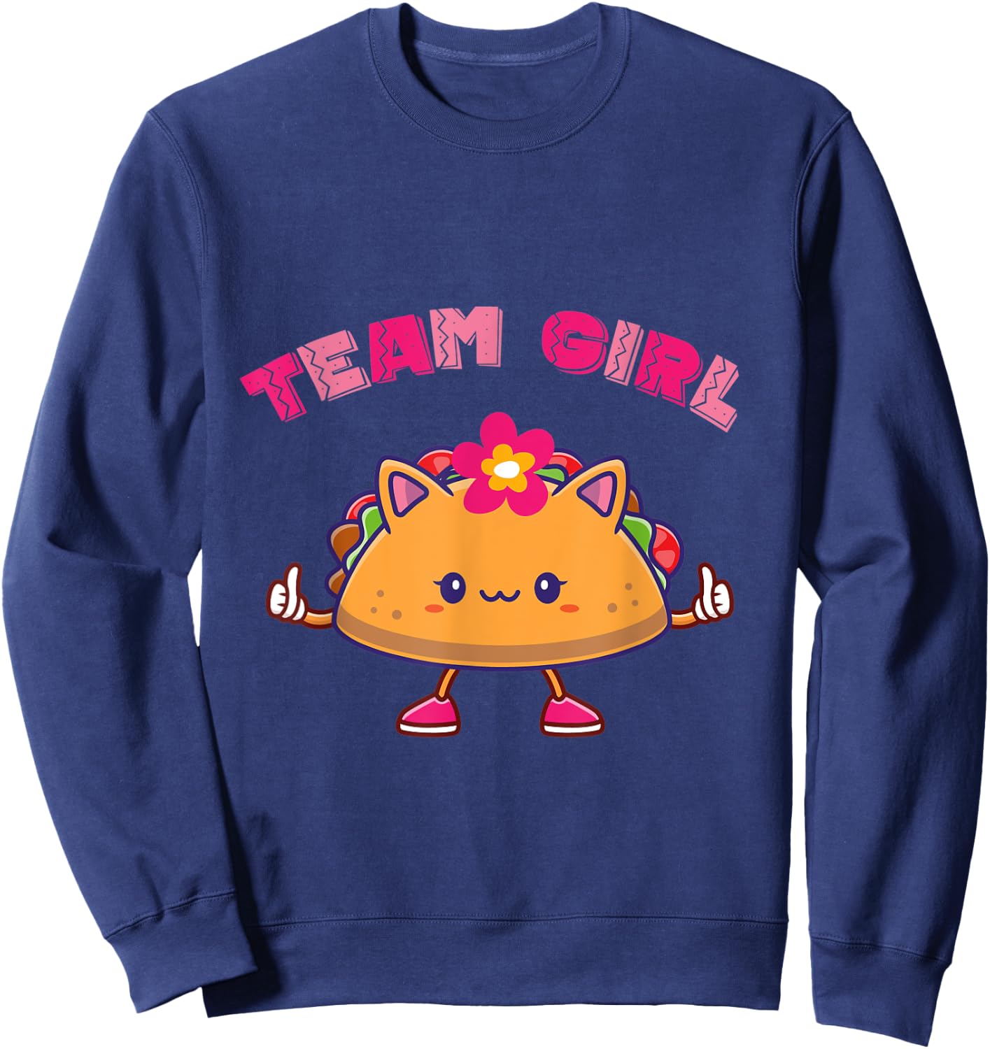 Cute Tacos Mexican Gender Reveal Team girl kid girl Toddler Sweatshirt - Sweatshirt | Navy