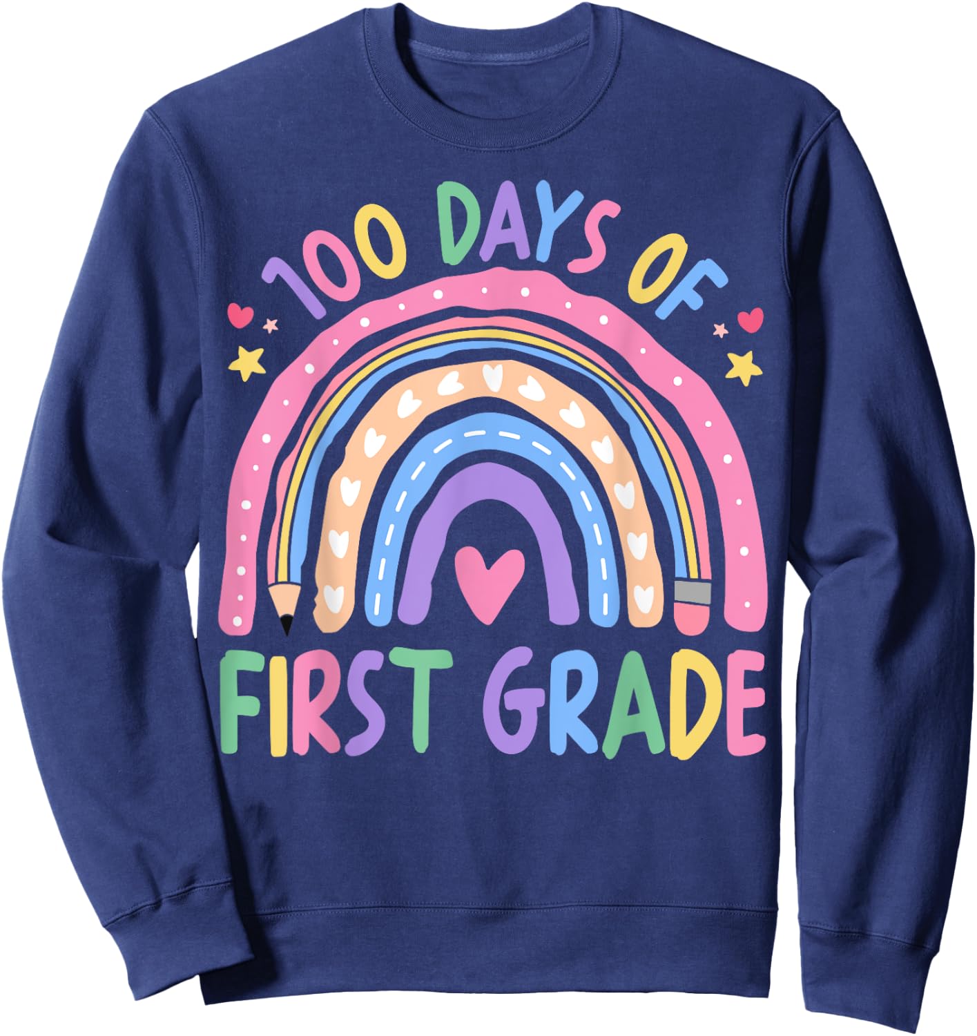 Happy 100th Day of 1st Grade Teacher Kids 100 Days Smarter Sweatshirt - Sweatshirt | Navy