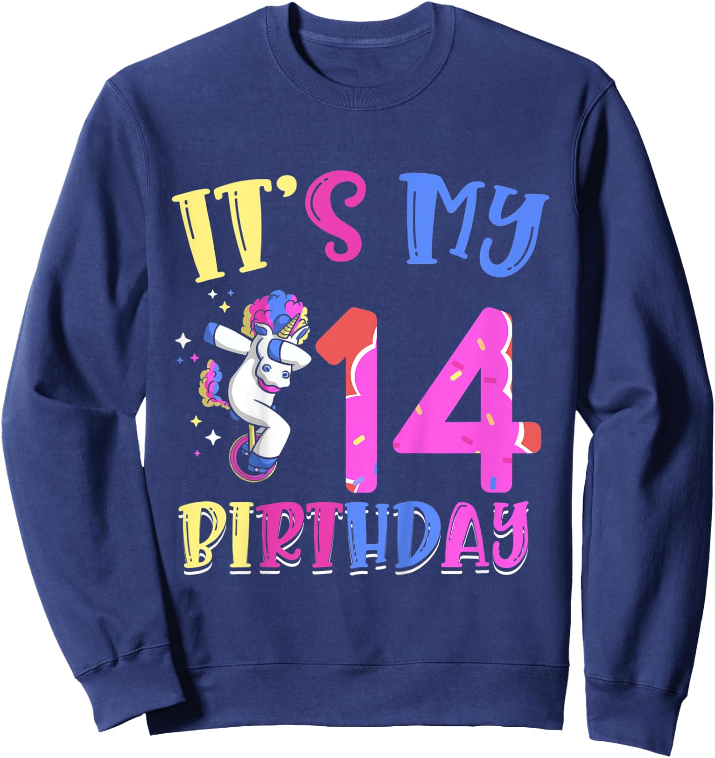 Kids It's My 14 Birthday Dabbing Unicorn Pony 14th Birthday Sweatshirt - Sweatshirt | Navy