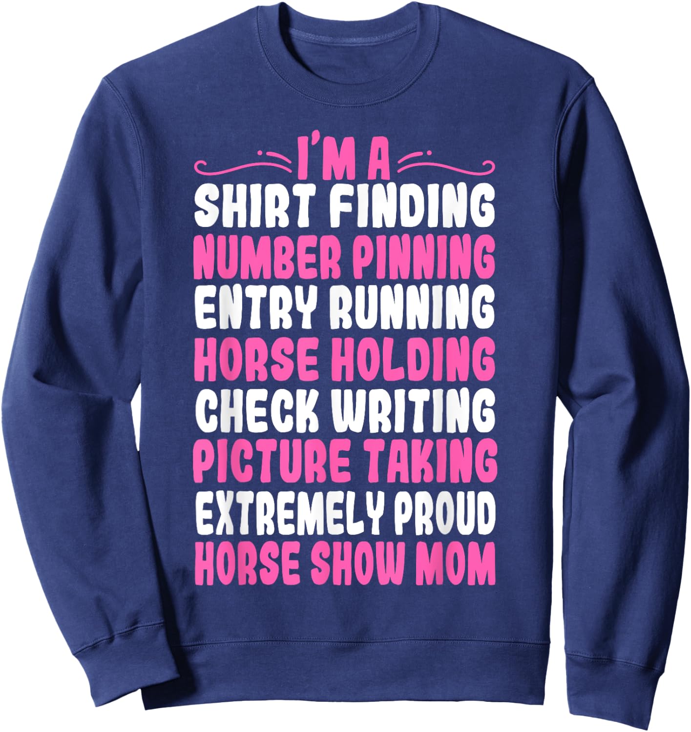 Horse Show Mom Equestrian Showjumping Mother's Day Sweatshirt - Sweatshirt | Navy