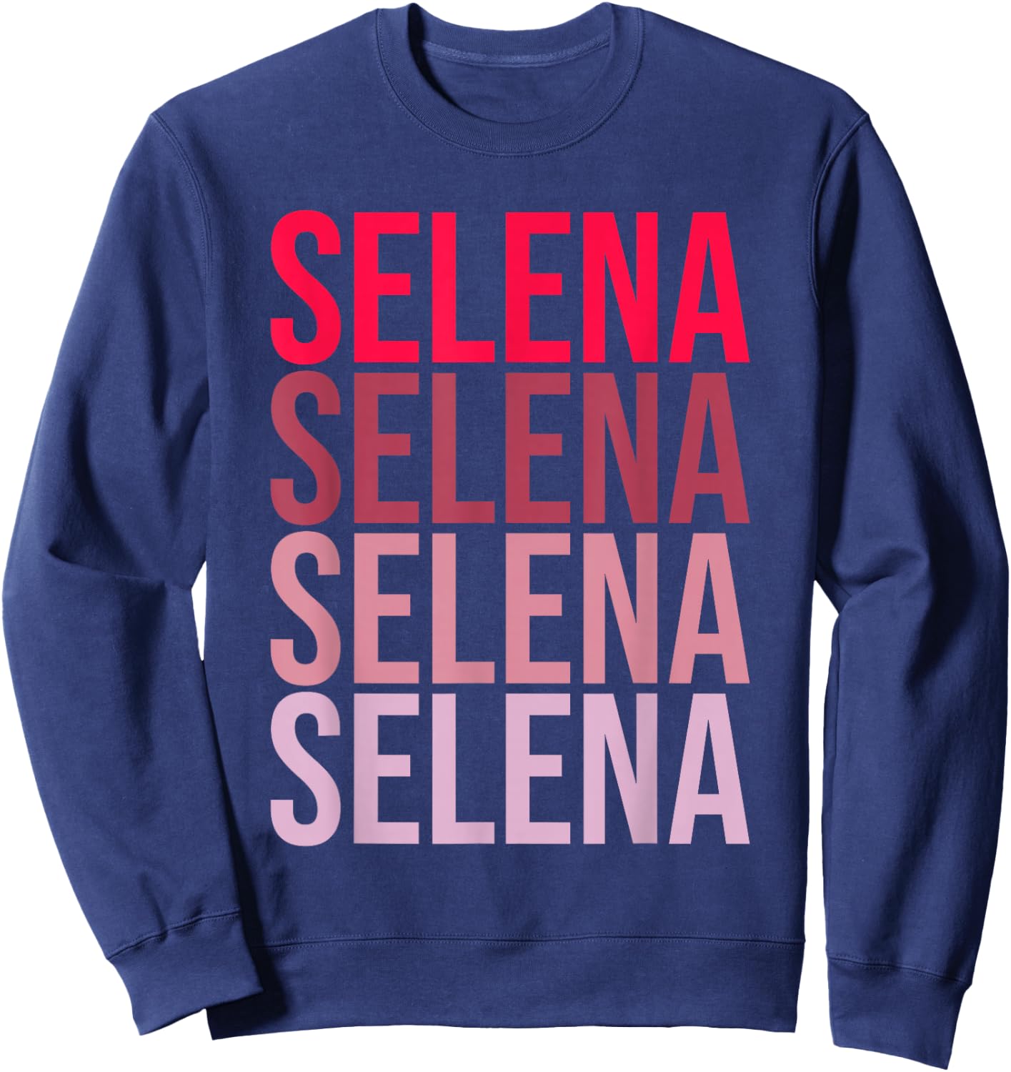 First Name Selena I Love Selena Sweatshirt - Sweatshirt | Navy