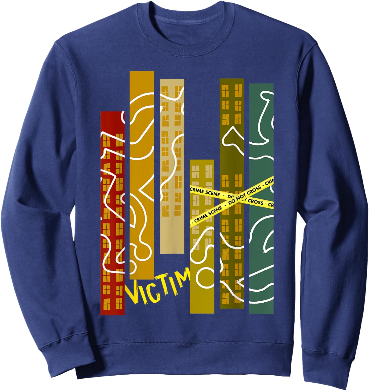 Crime Scene Victim Murder Mystery Dinner Chalk Outline Sweatshirt - Sweatshirt | Navy