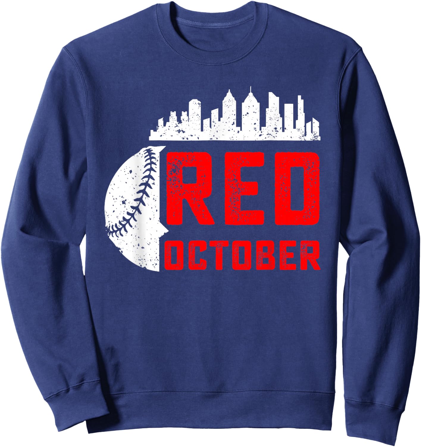 Funny In October We Red Baseball Sweatshirt - Sweatshirt | Navy