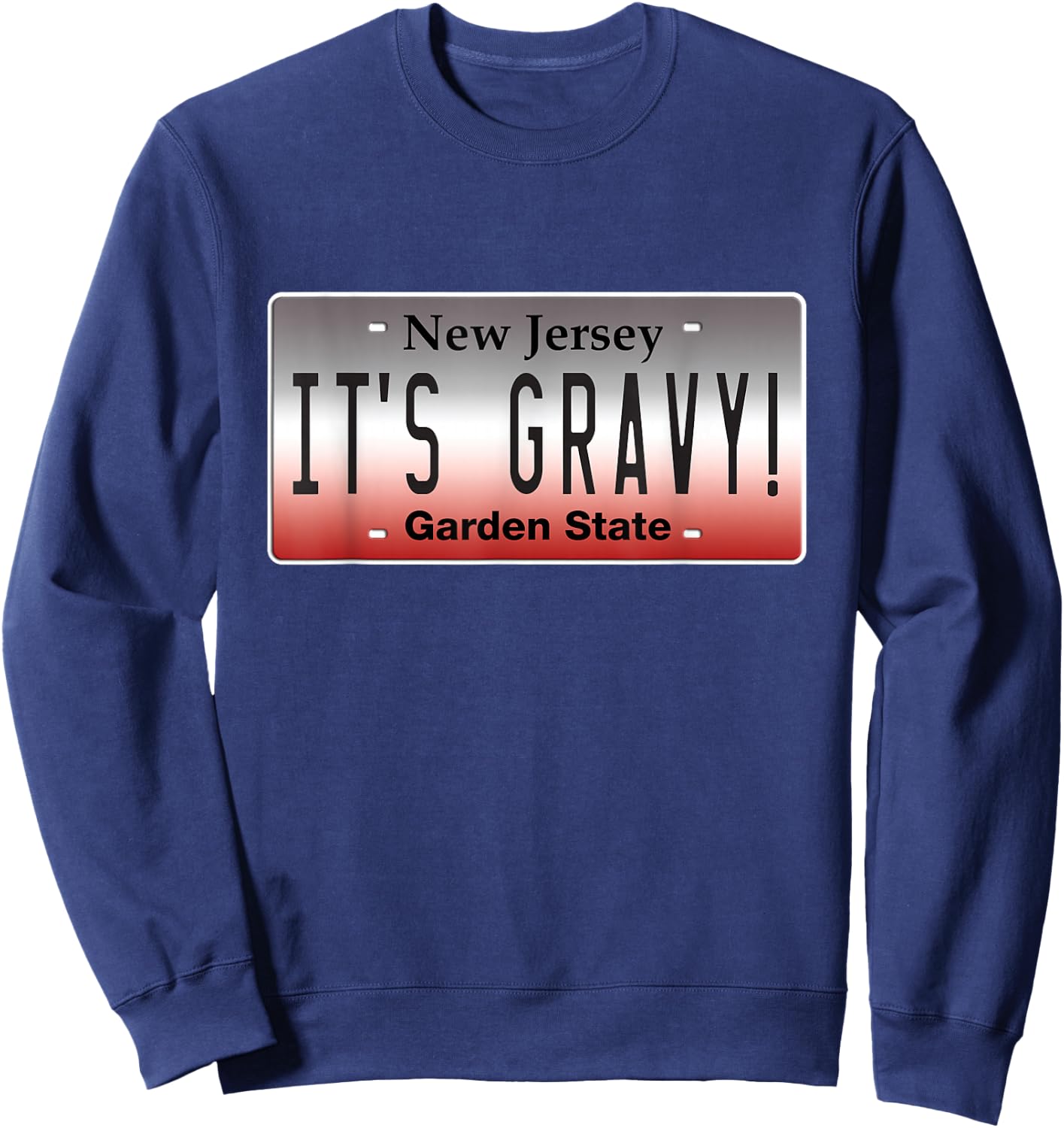 Its Gravy Funny Italian American Sauce NJ New Jersey Guido Sweatshirt - Sweatshirt | Navy