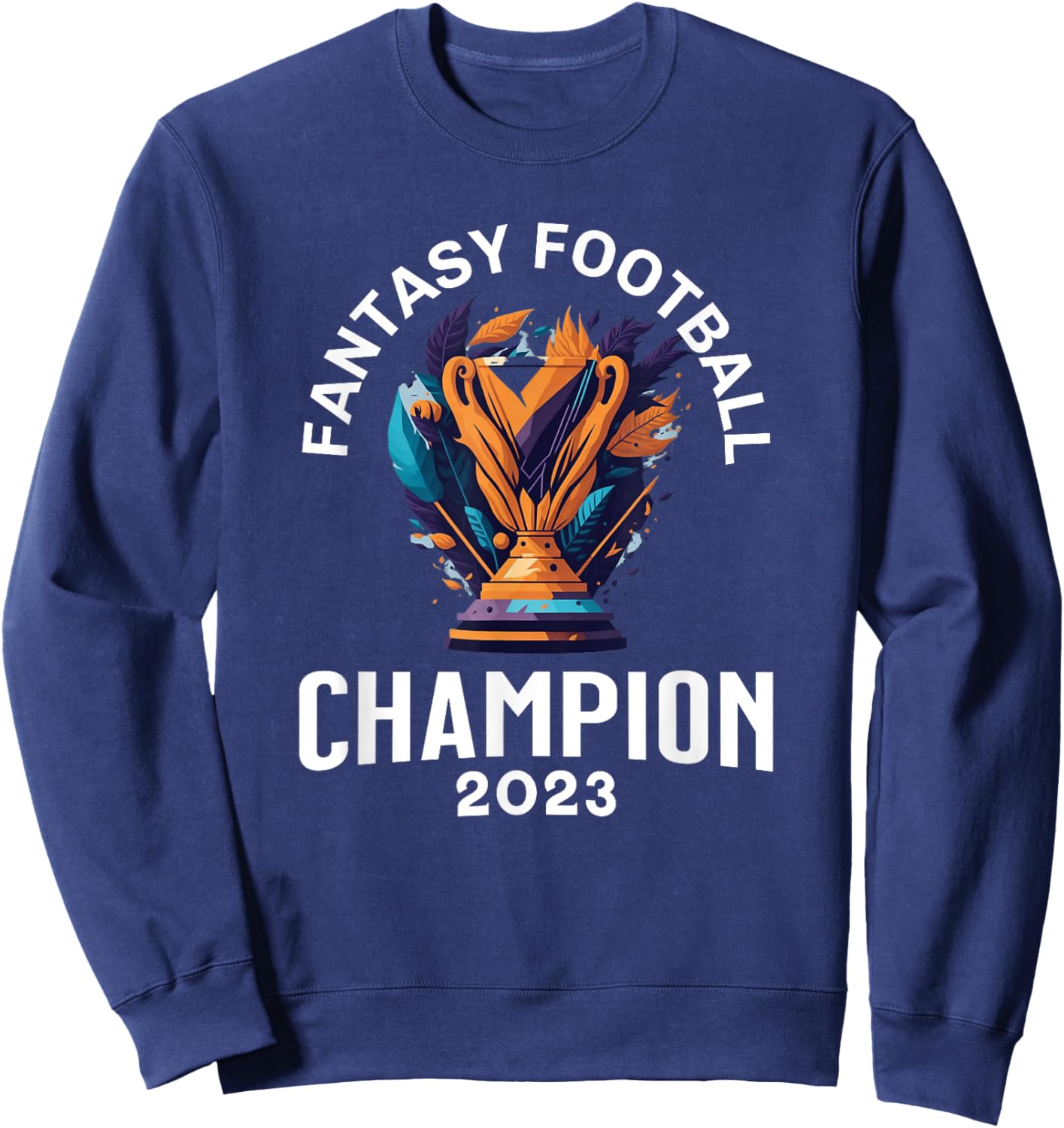 Fantasy Football 2023 League Champion Winner, 2023 FFL Champ Sweatshirt - Sweatshirt | Navy
