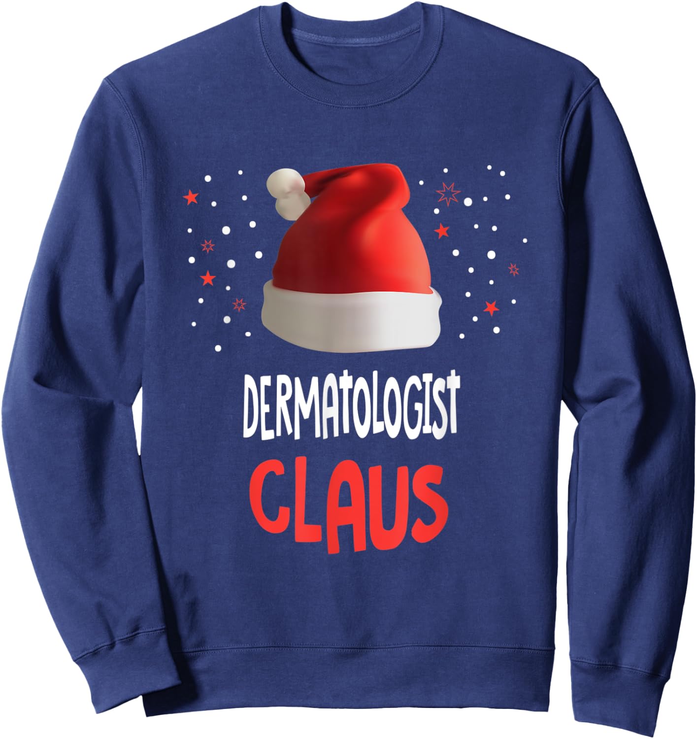 The Dermatologist Claus Dermatology Christmas Skin Doctor Sweatshirt - Sweatshirt | Navy