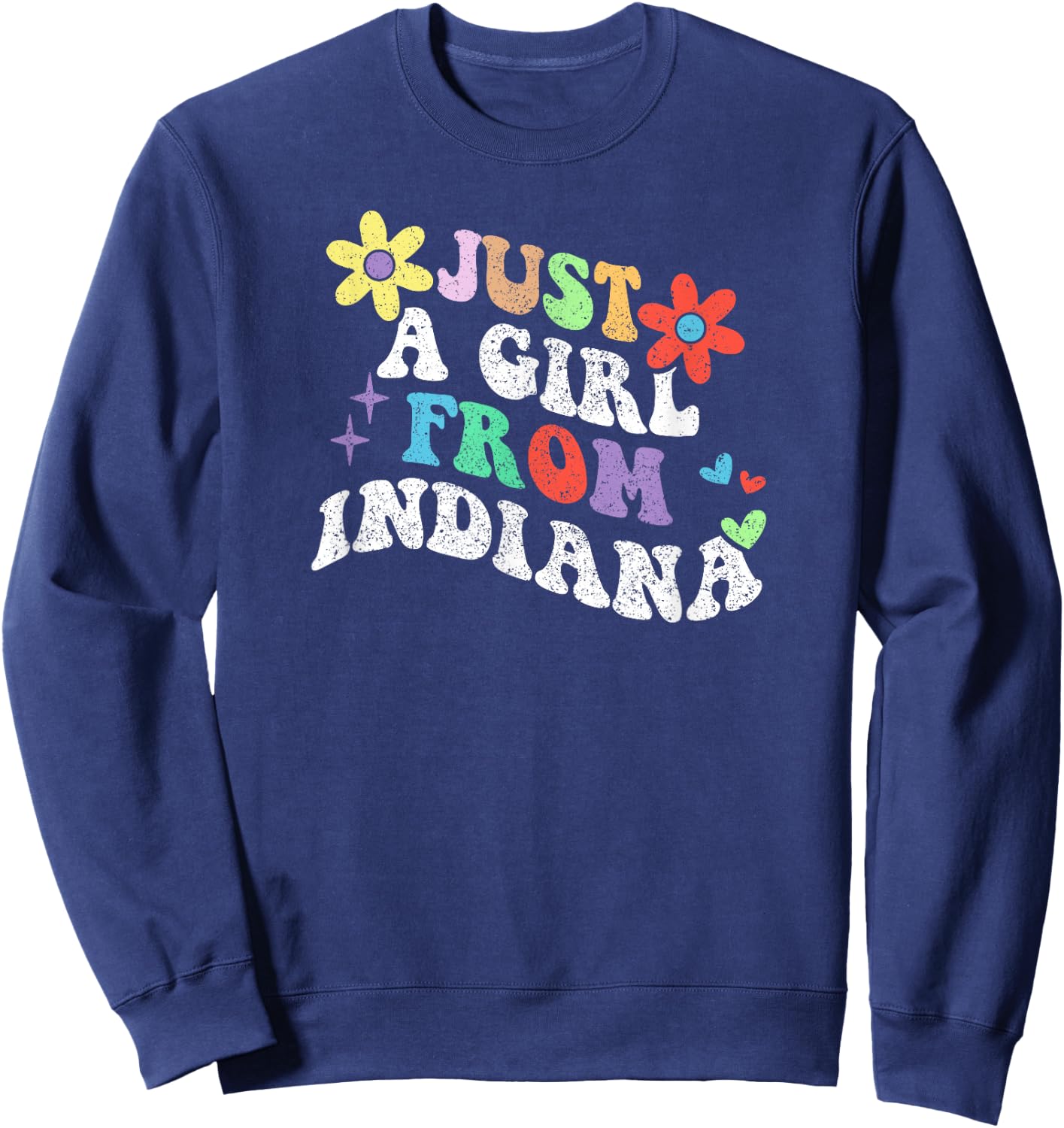 Retro Groovy Just a Girl from Indiana Mother's Day 2023 Sweatshirt - Sweatshirt | Navy