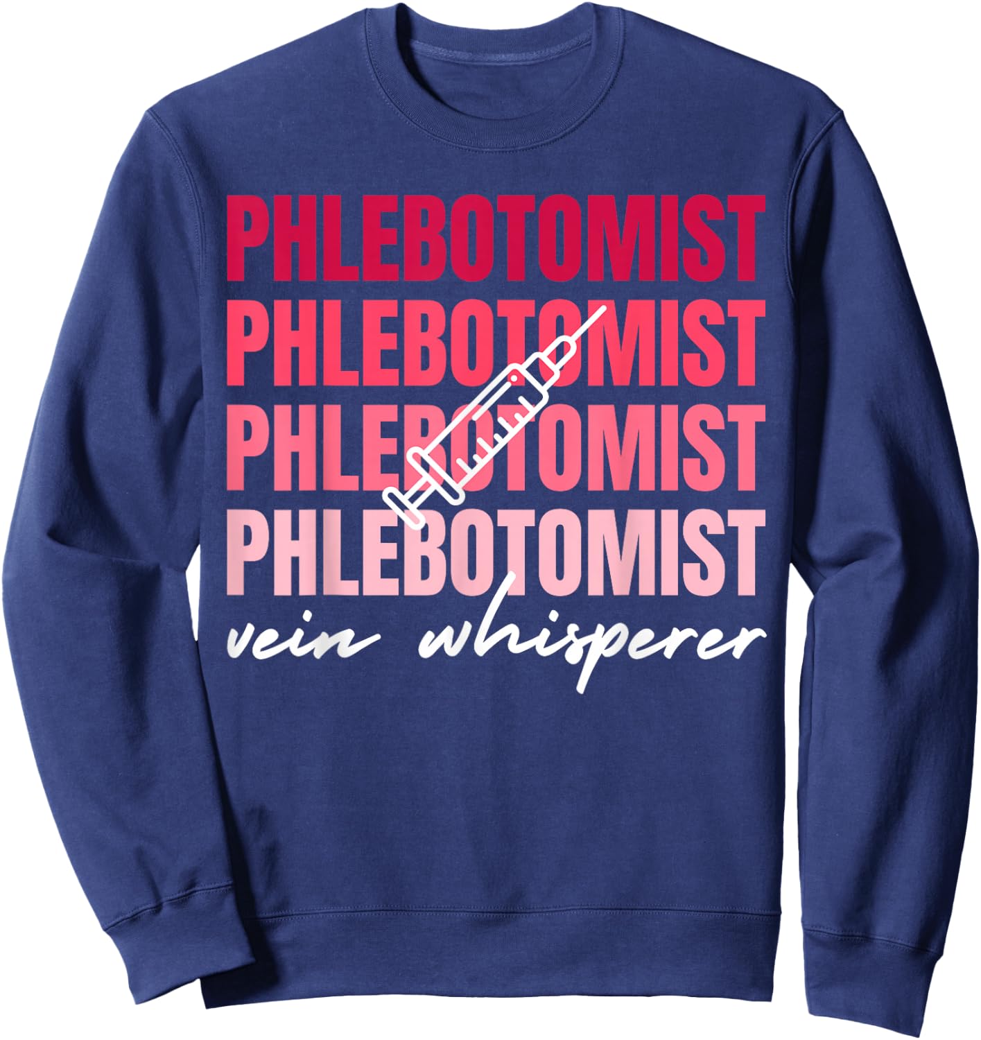 Phlebotomy Phlebotomist Laboratory Vein Whisperer Sweatshirt - Sweatshirt | Navy