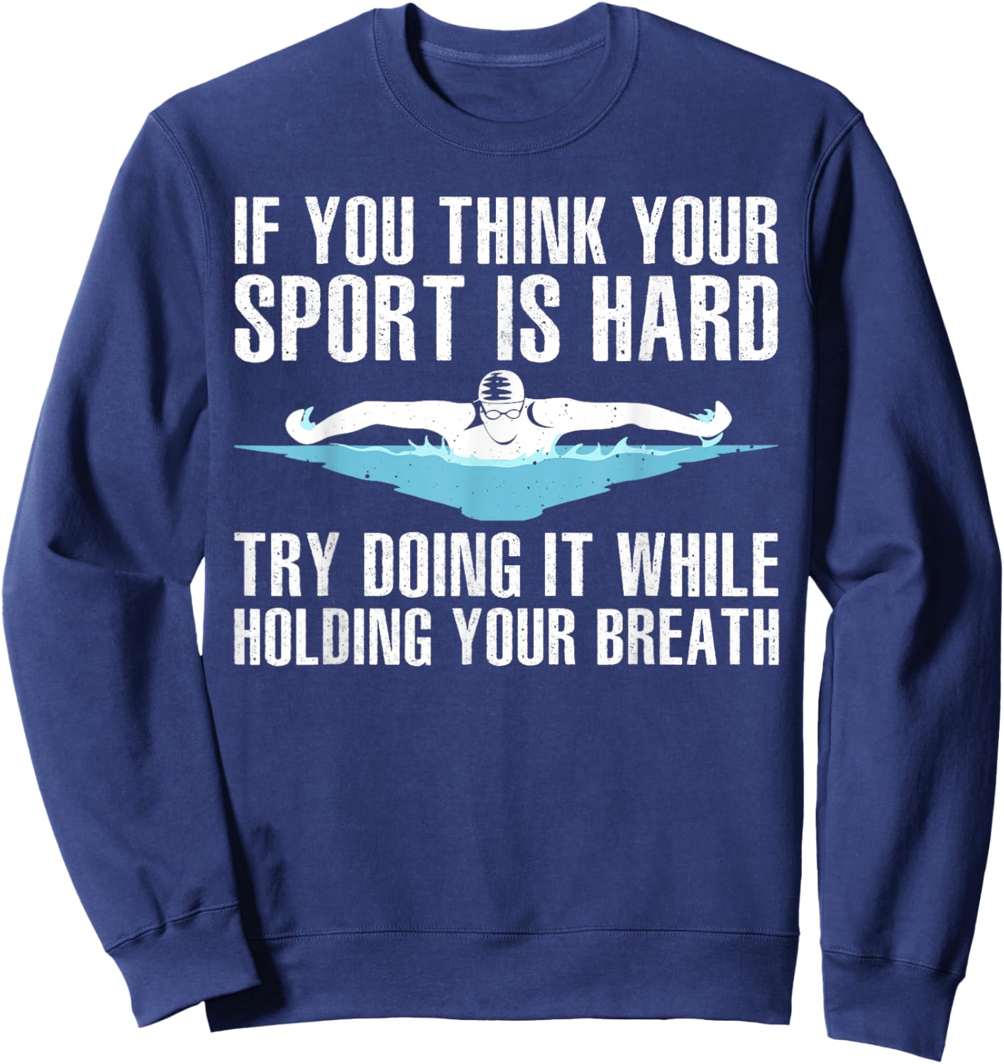 Funny Swimming Art Women Swimmer Swim Coach Training Sweatshirt - Sweatshirt | Navy