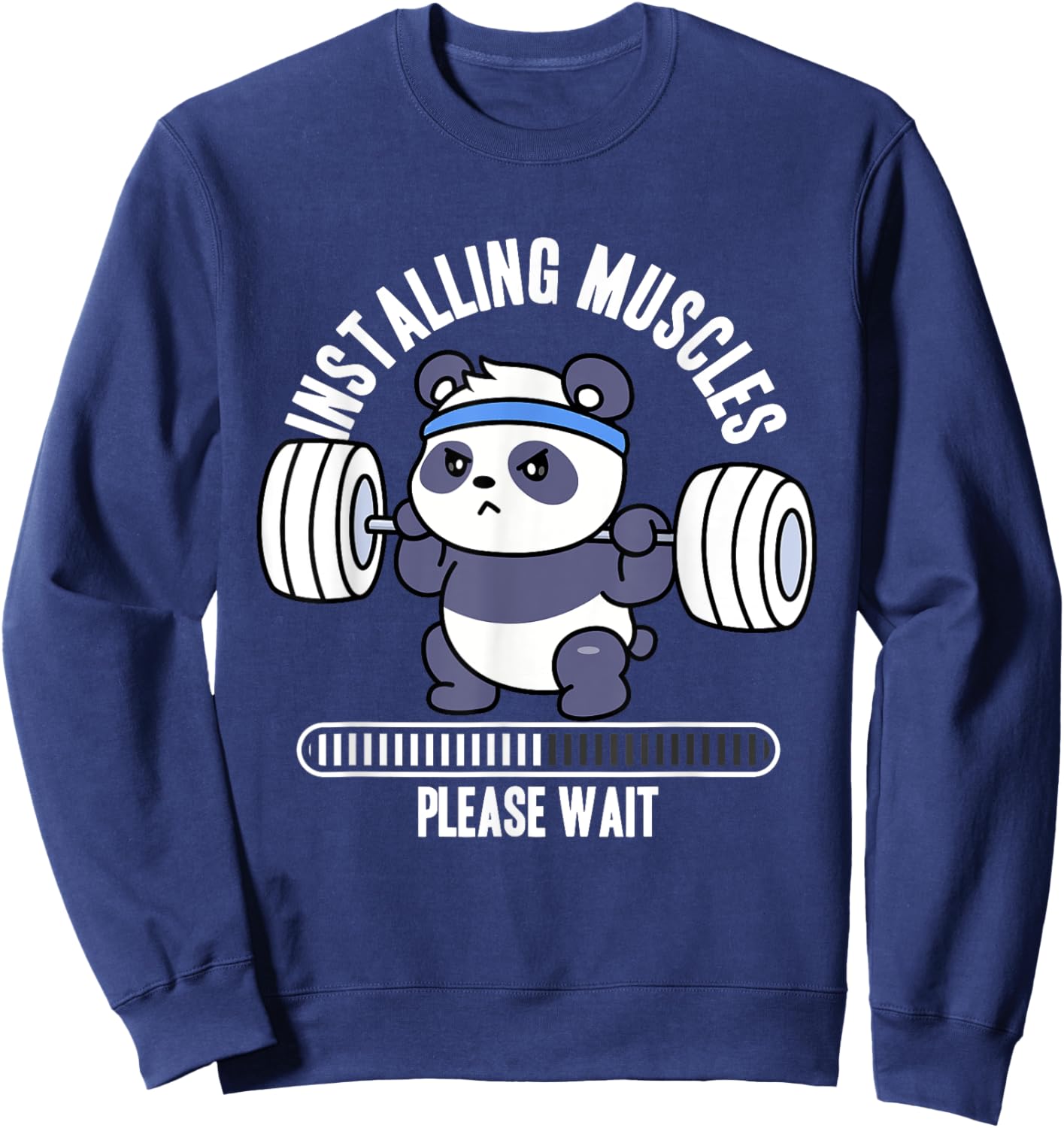 Installing Muscles Please Wait Panda Weight Lifting Barbell Sweatshirt - Sweatshirt | Navy