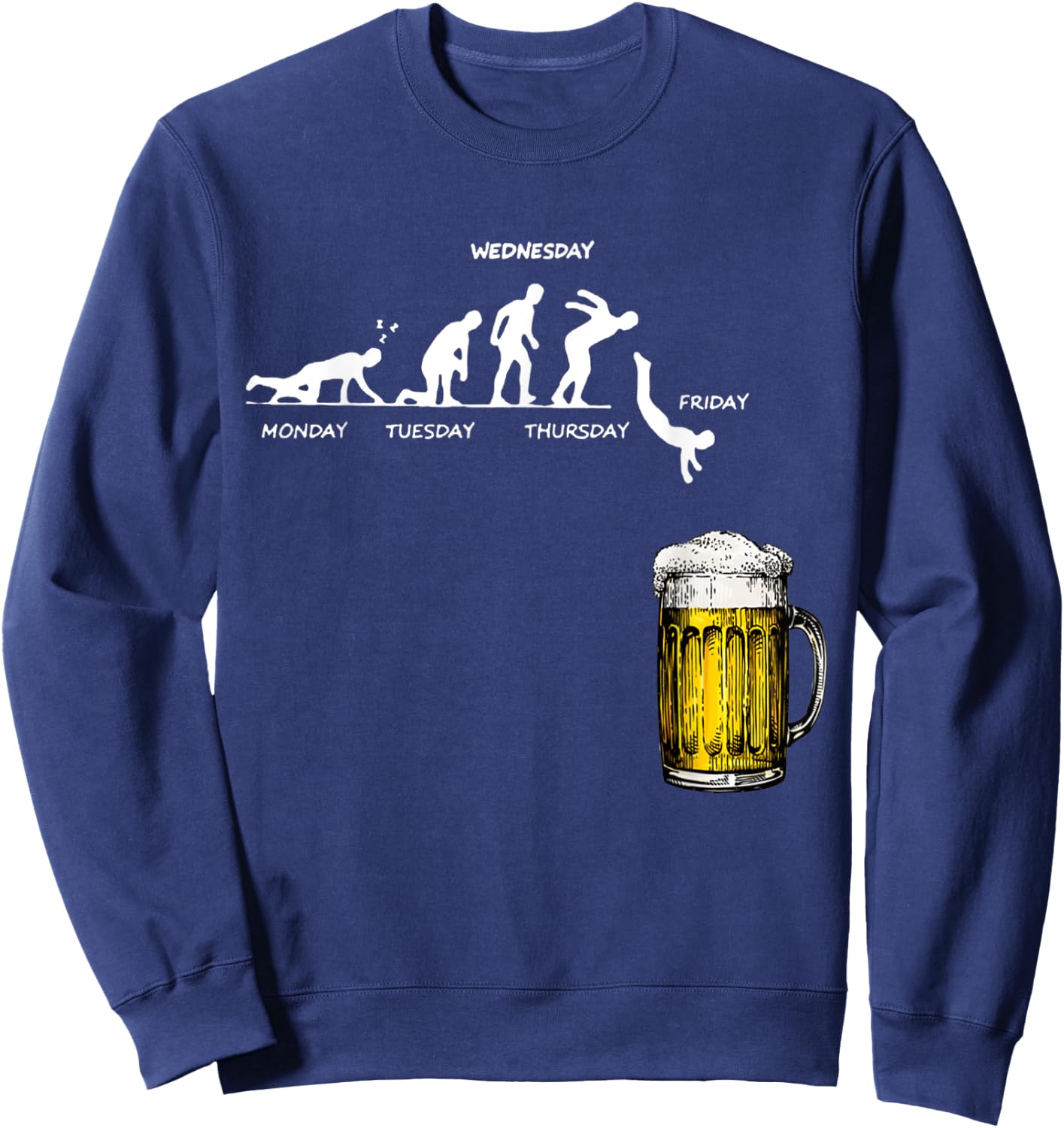 Monday Friday Stick Human Beer Weekly Jump Energy Sarcasm Sweatshirt - Sweatshirt | Navy