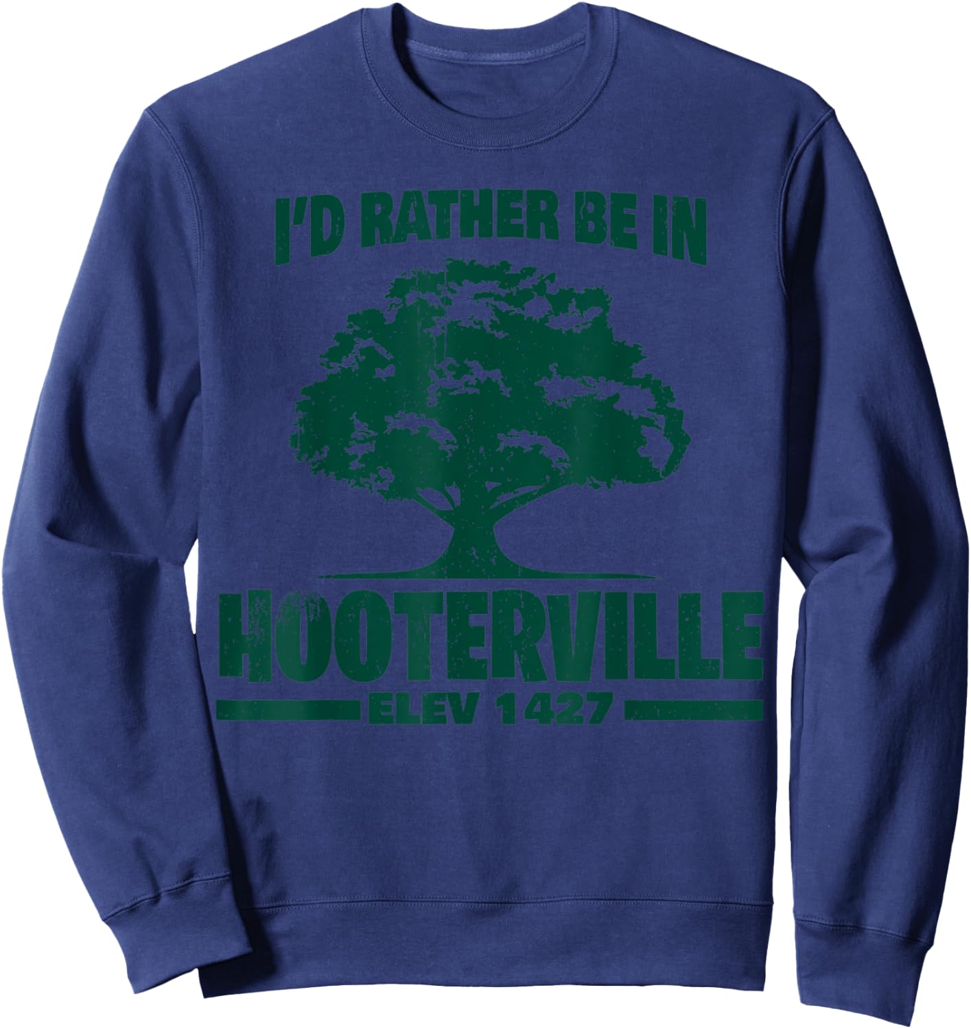 Vintage I'd Rather Be In Hooterville 1427 Sweatshirt - Sweatshirt | Navy