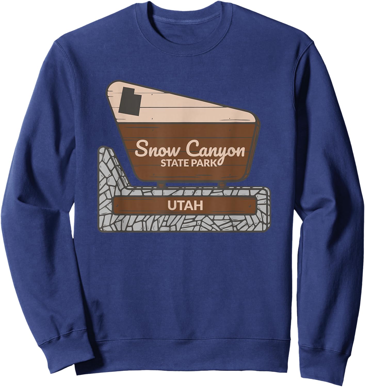Snow Canyon State Park Utah Welcome Sign Vacation Souvenir Sweatshirt - Sweatshirt | Navy