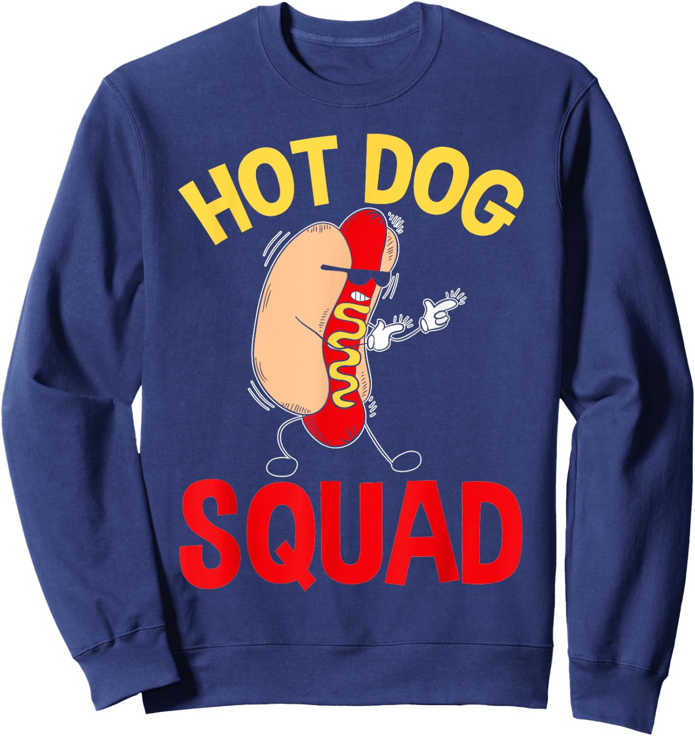 Funny Hot Dog Squad Hot Dog Men Women Girls Kids Sweatshirt - Sweatshirt | Navy