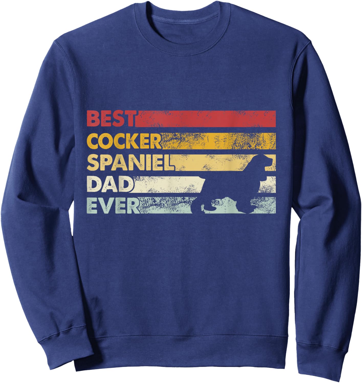Best Dog Dad Ever - Father Cocker Spaniel Sweatshirt - Sweatshirt | Navy