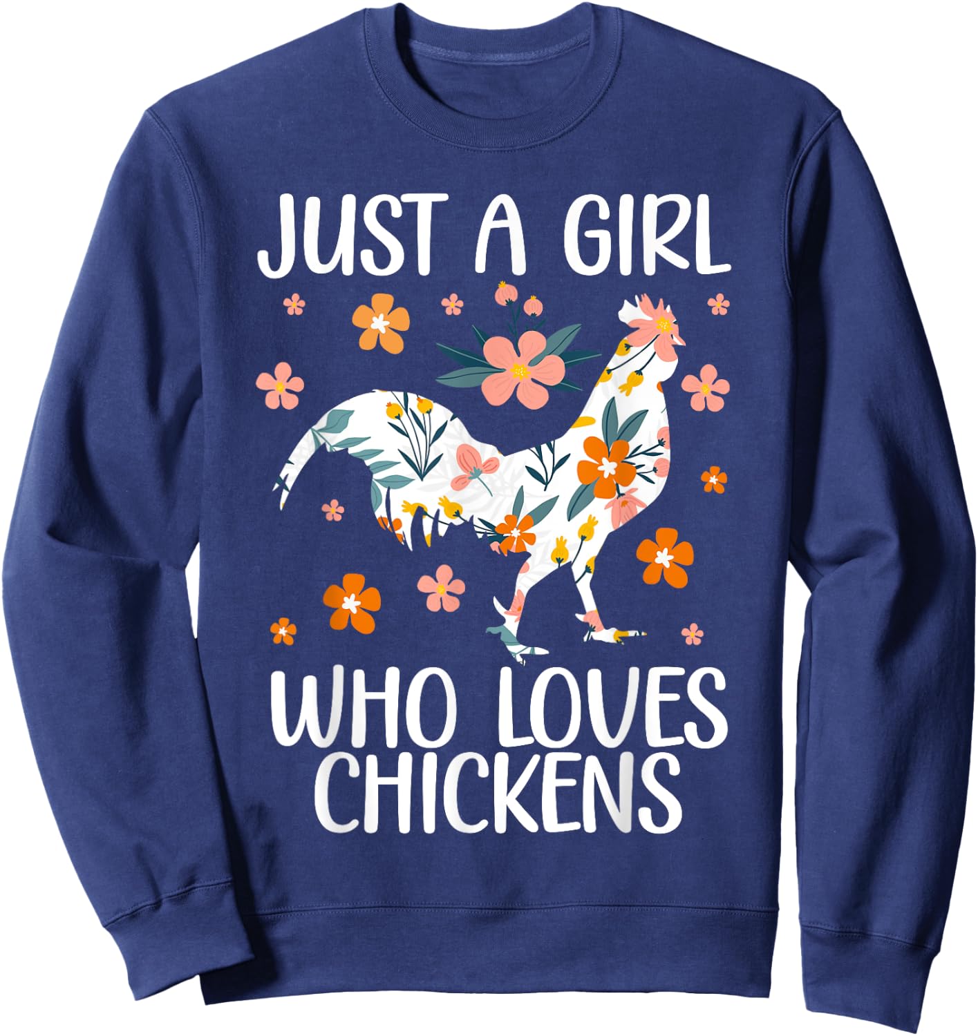 Funny Chicken Art For Girls Women Chick Flock Chicken Farmer Sweatshirt - Sweatshirt | Navy