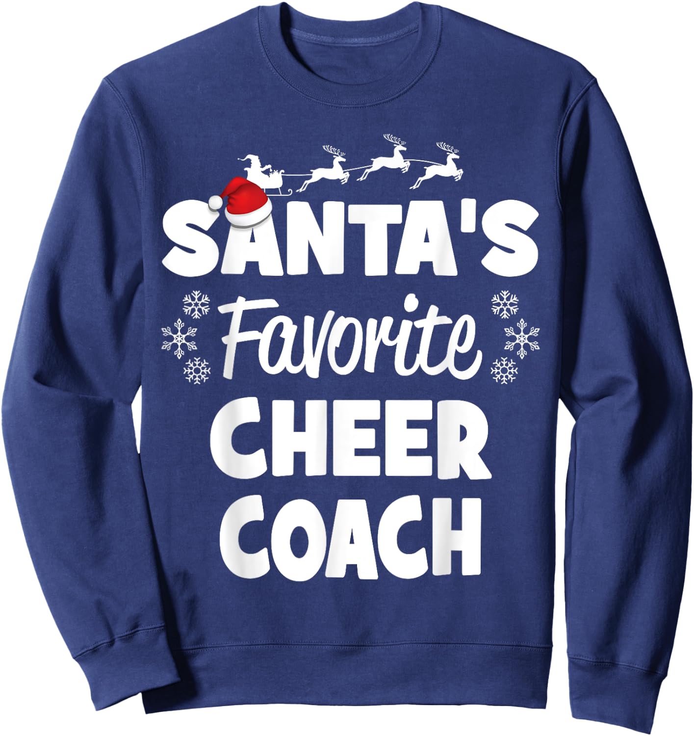 Santa's Favorite Cheer Coach Funny Christmas Matching Sweatshirt - Sweatshirt | Navy