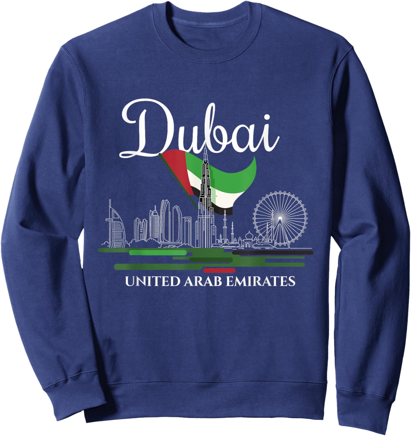 Dubai United Arab Emirates UEA quotes and designs Sweatshirt - Sweatshirt | Navy