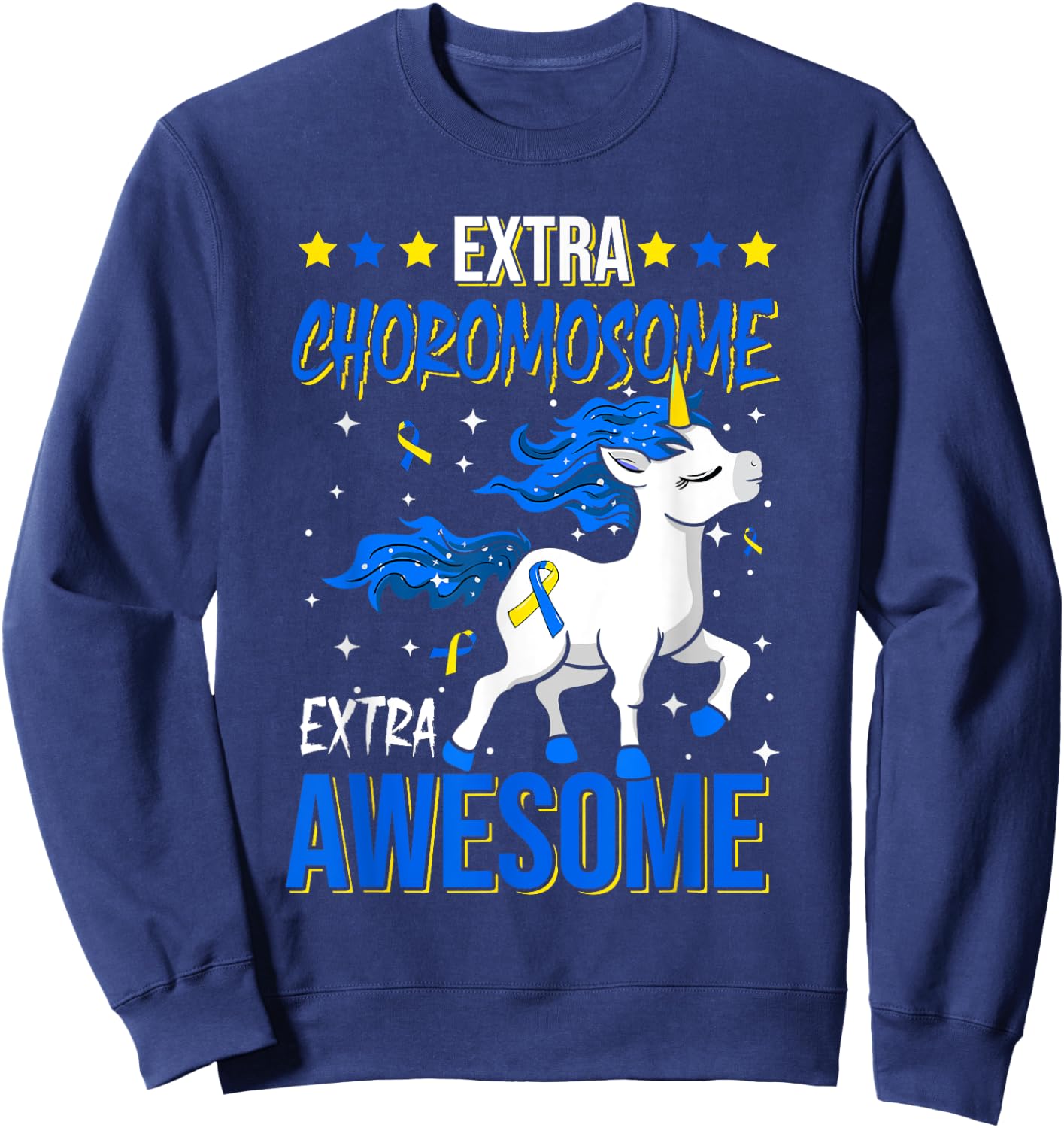 T21 Extra Chromosome Extra Awesome Down Syndrome Awareness Sweatshirt - Sweatshirt | Navy